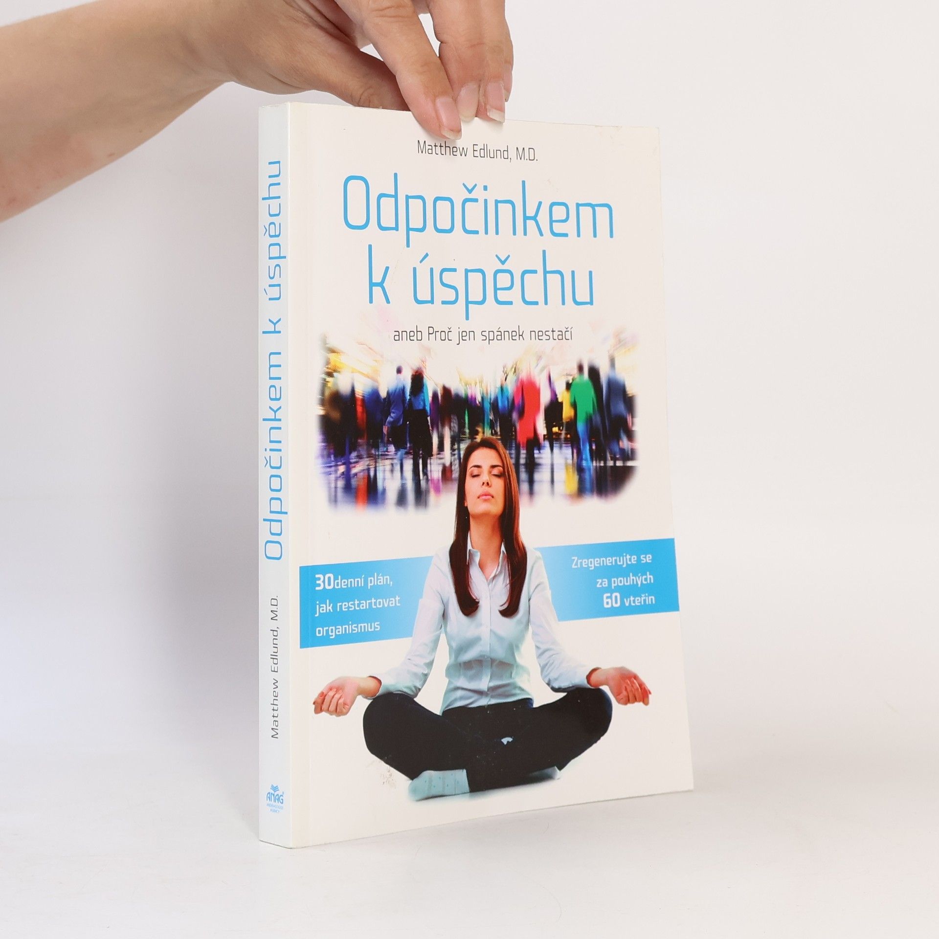 Odpočinkem k úspěchu, aneb, Proč jen spánek nestačí