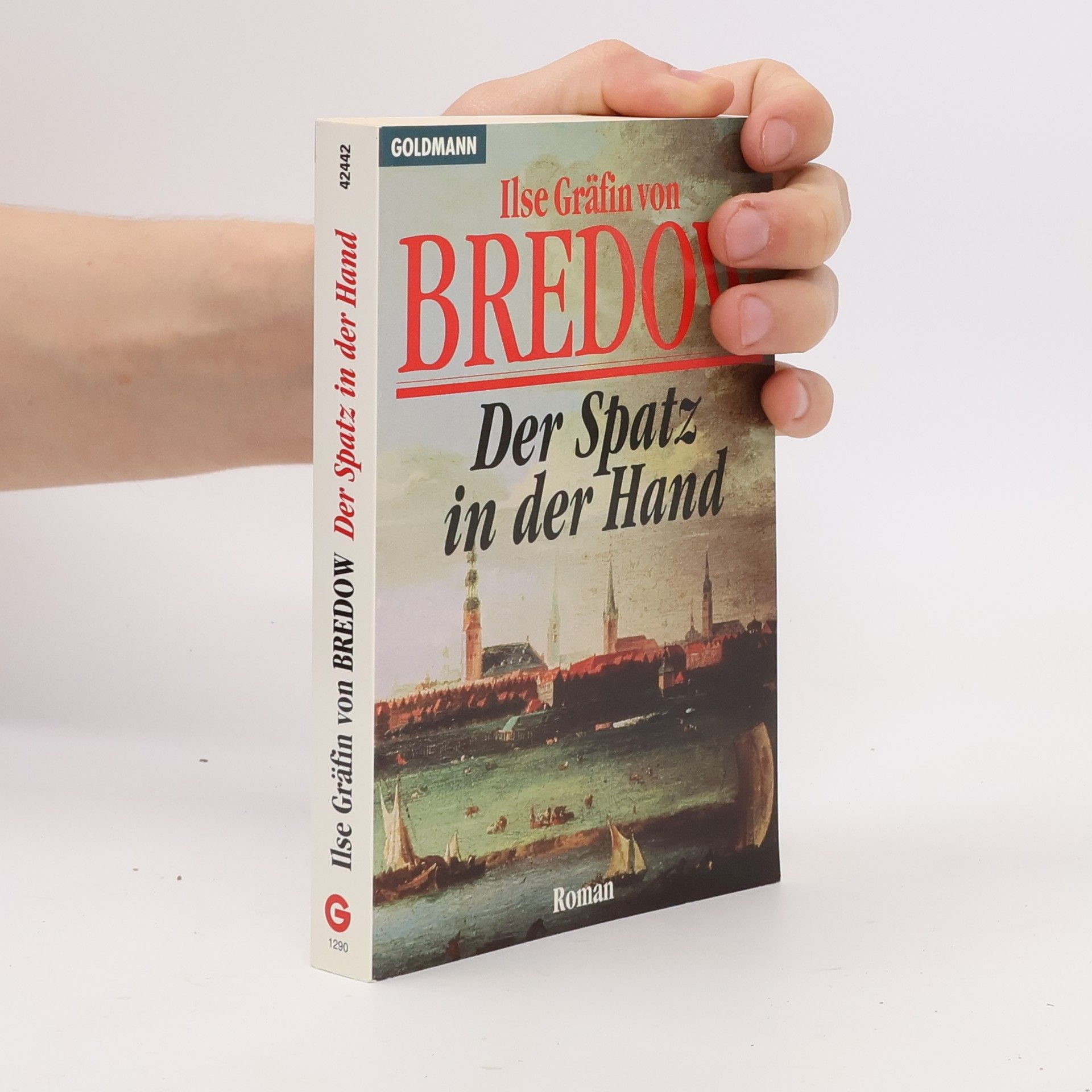 Ilse von Bredow Der Spatz in der Hand