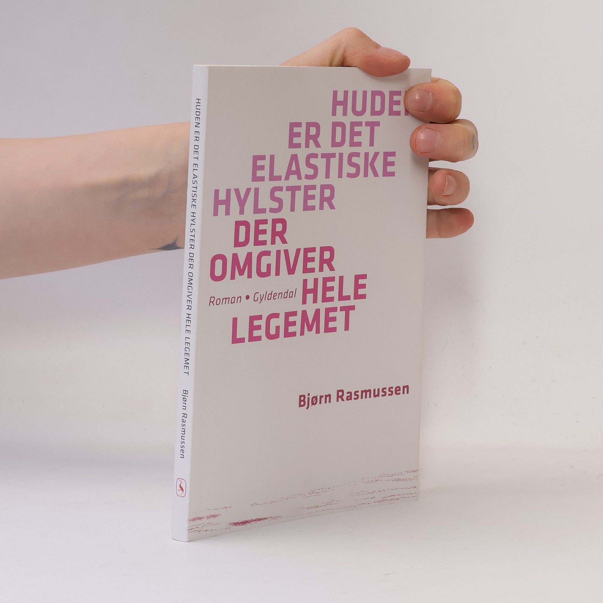 Bjorn Rasmussen Huden er det elastiske hylster der omgiver hele legemet