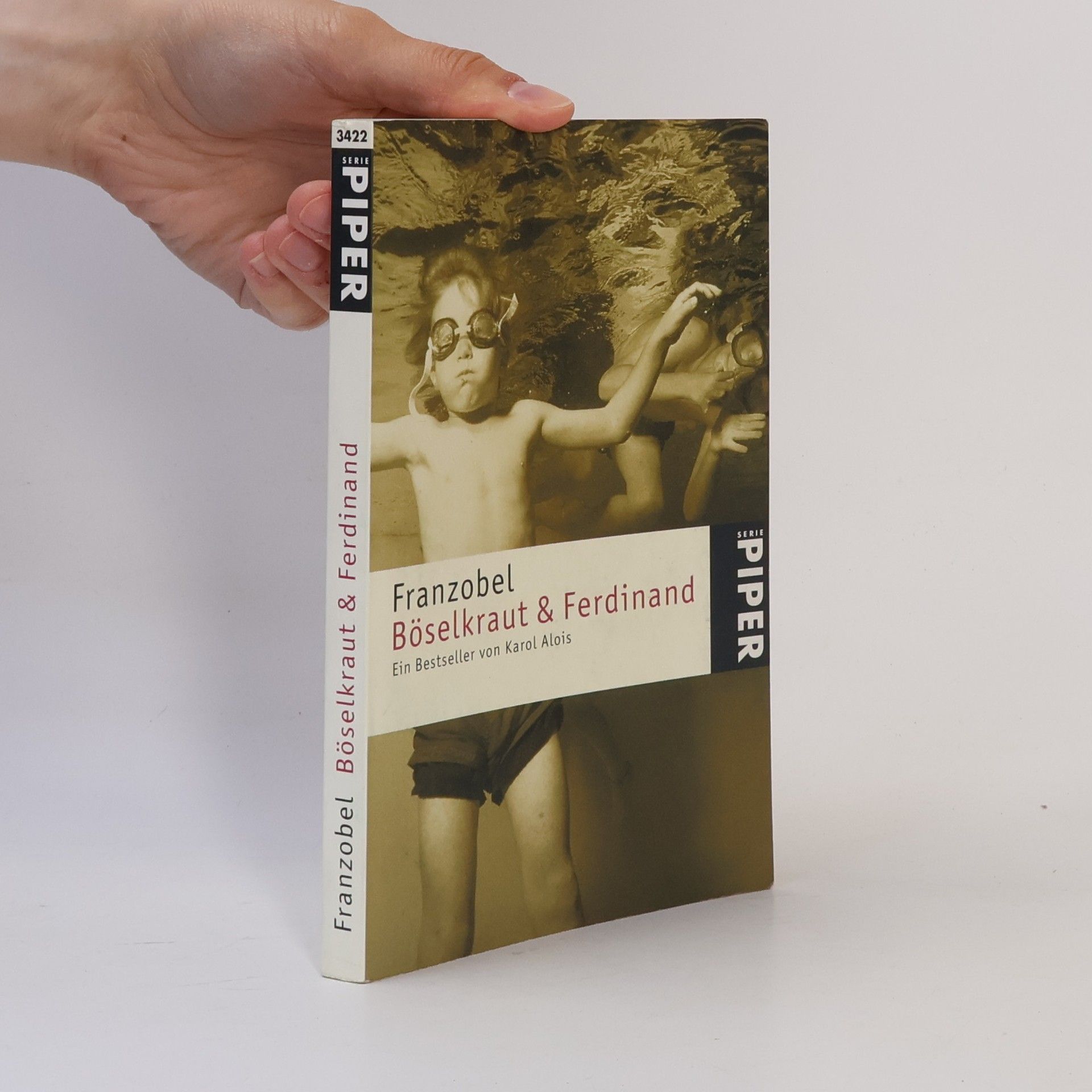 Franzobel Böselkraut und Ferdinand : ein Bestseller von Karol Alois