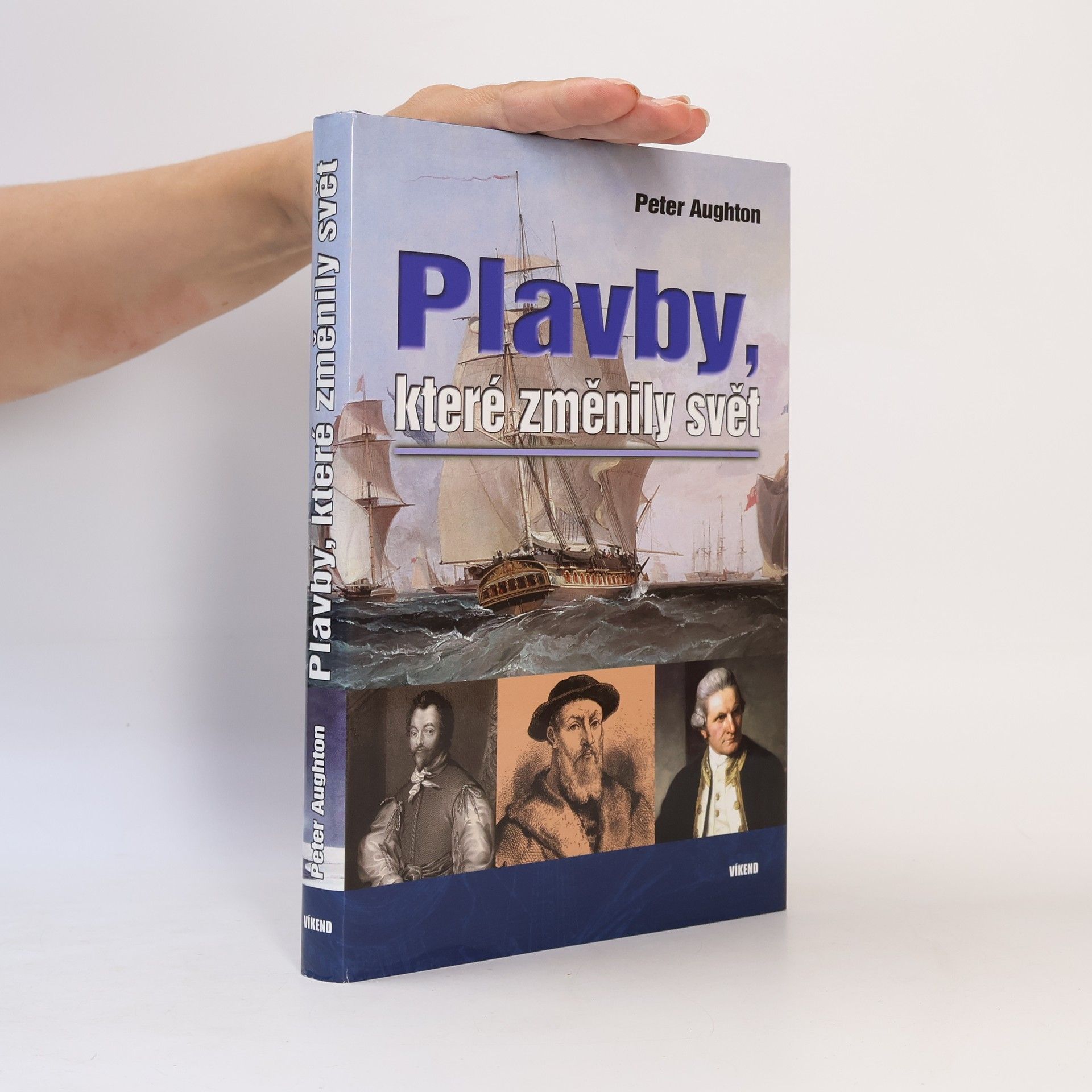 Peter Aughton Plavby, které změnily svět