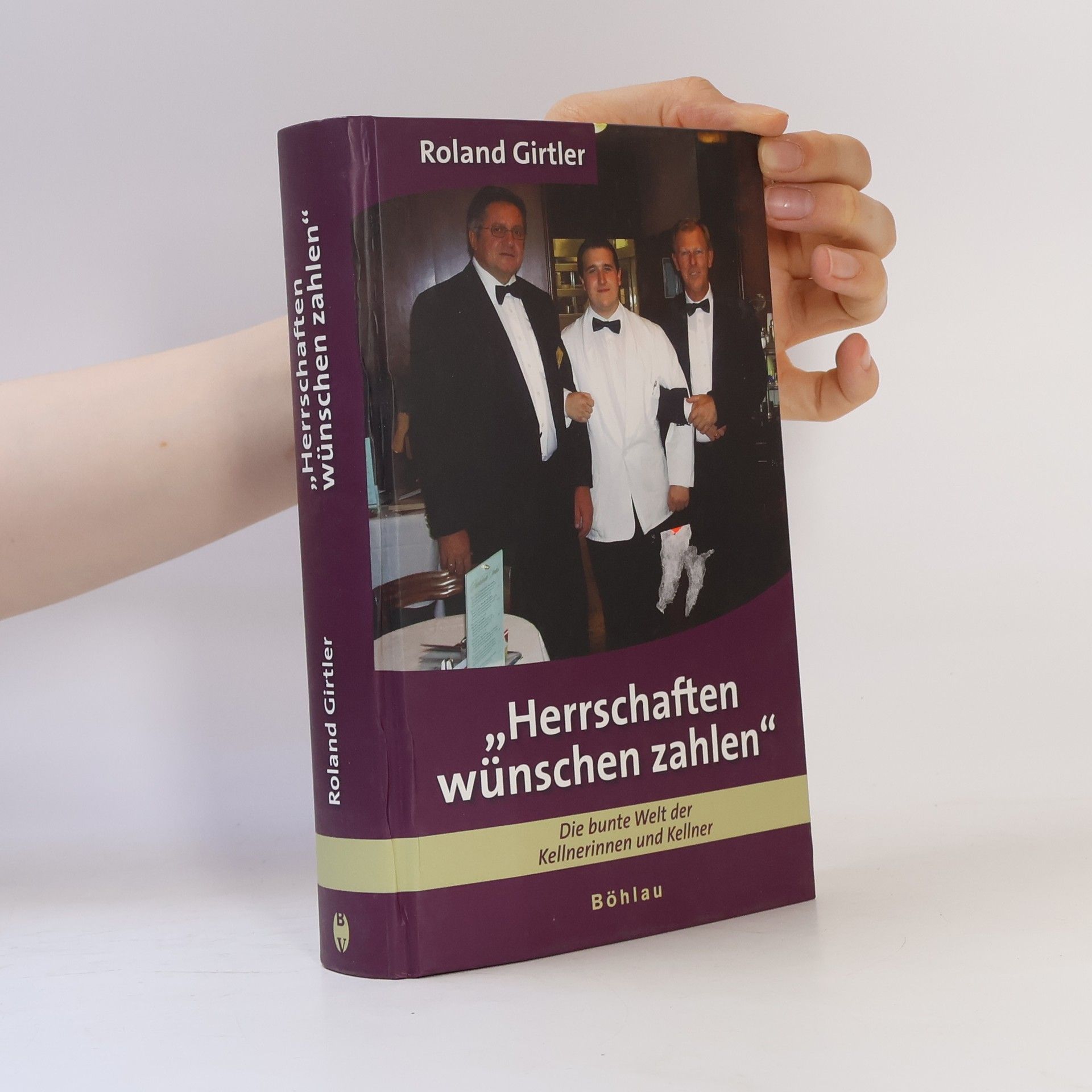 Roland Girtler Herrschaften wünschen zahlen