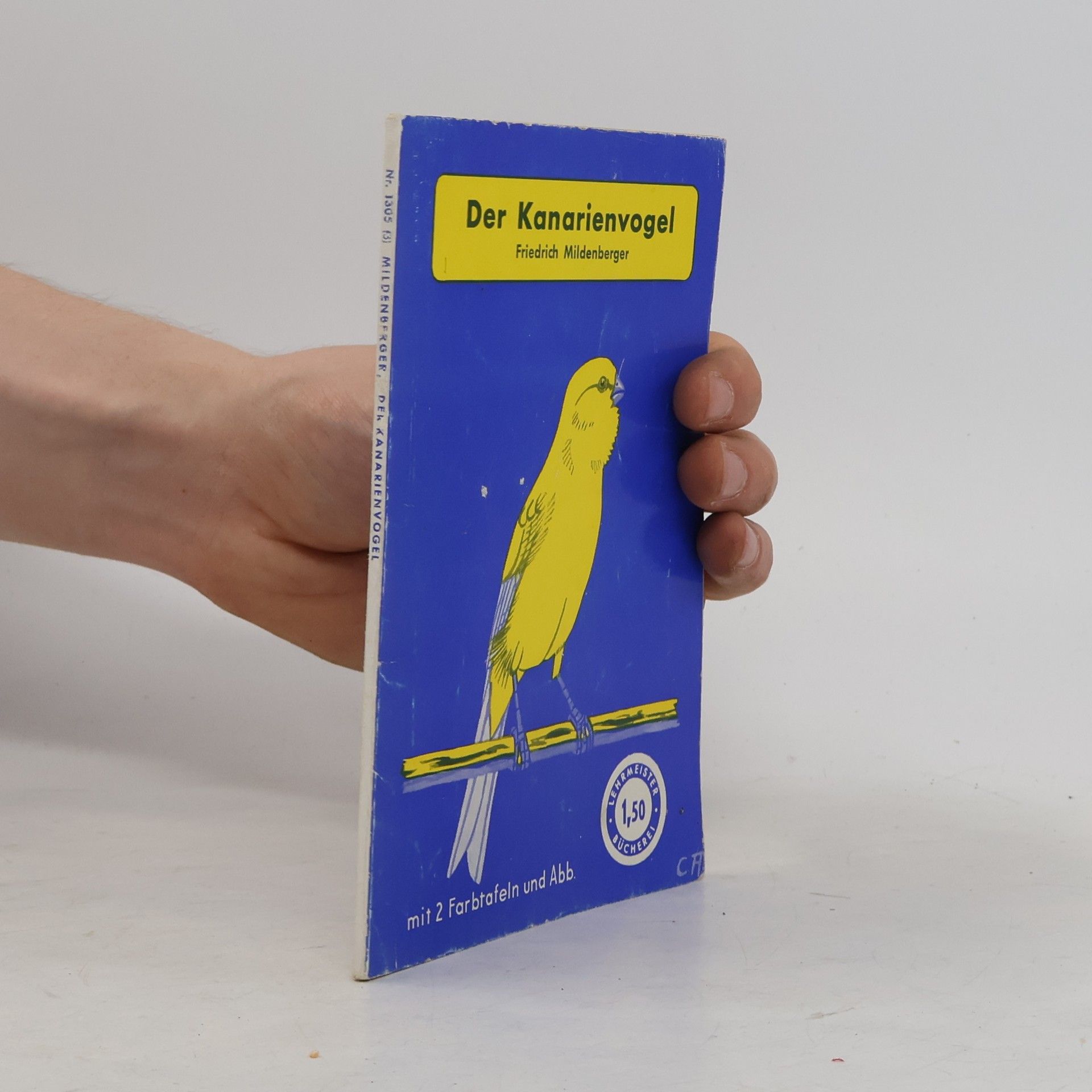Friedrich Mildenberger Der Kanarienvogel