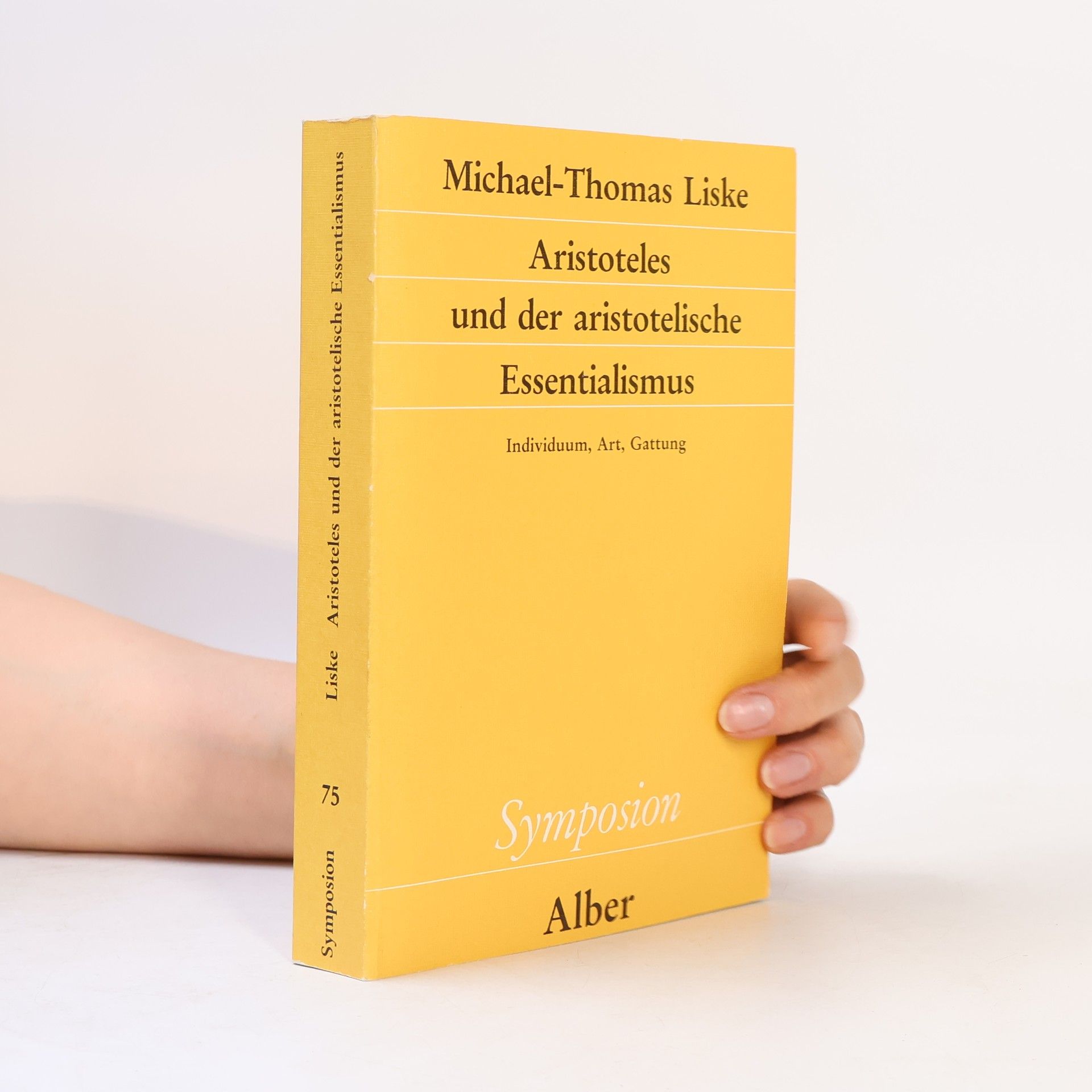 Michael-Thomas Liske Aristoteles und der aristotelische Essentialismus