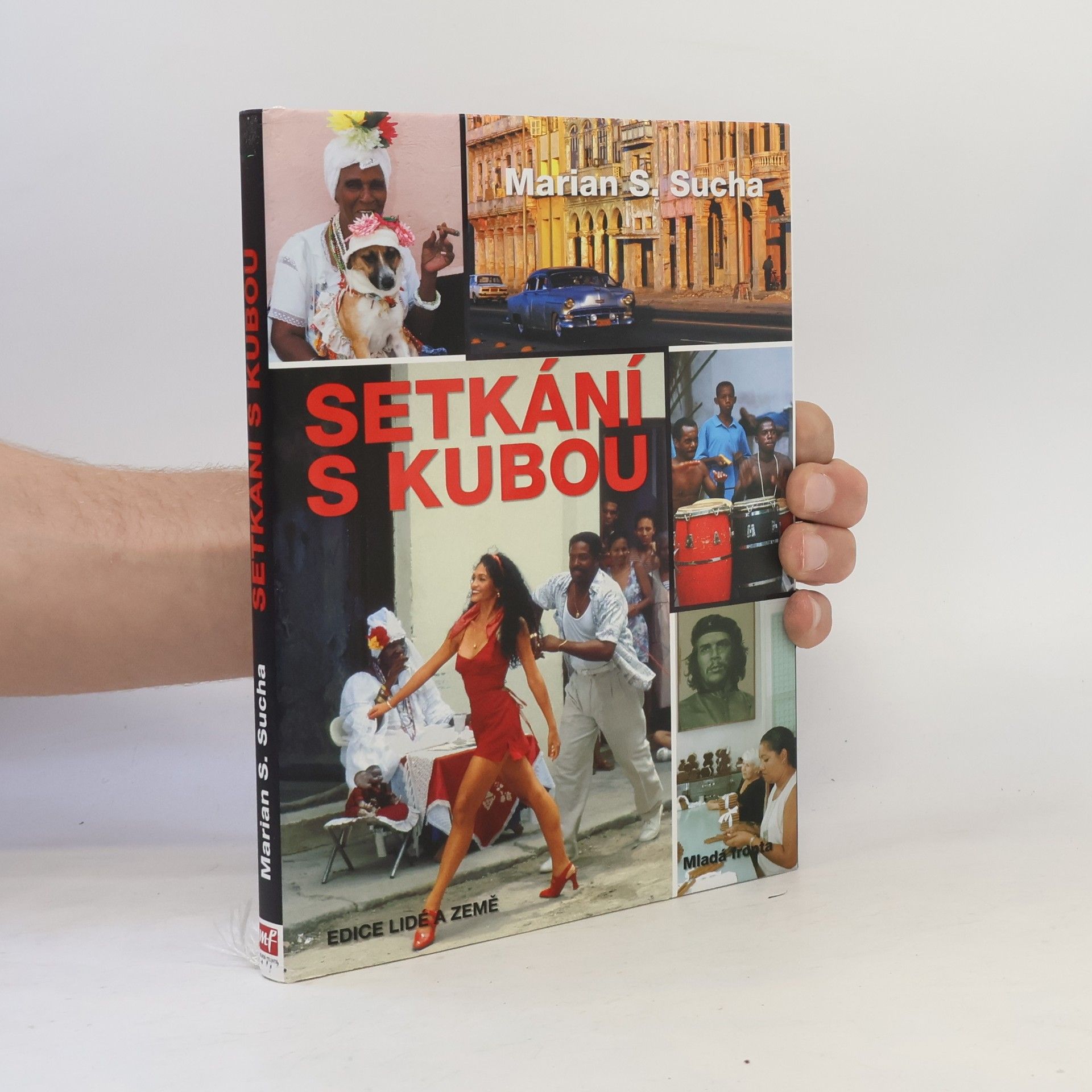 Marian S. Sucha Setkání s Kubou