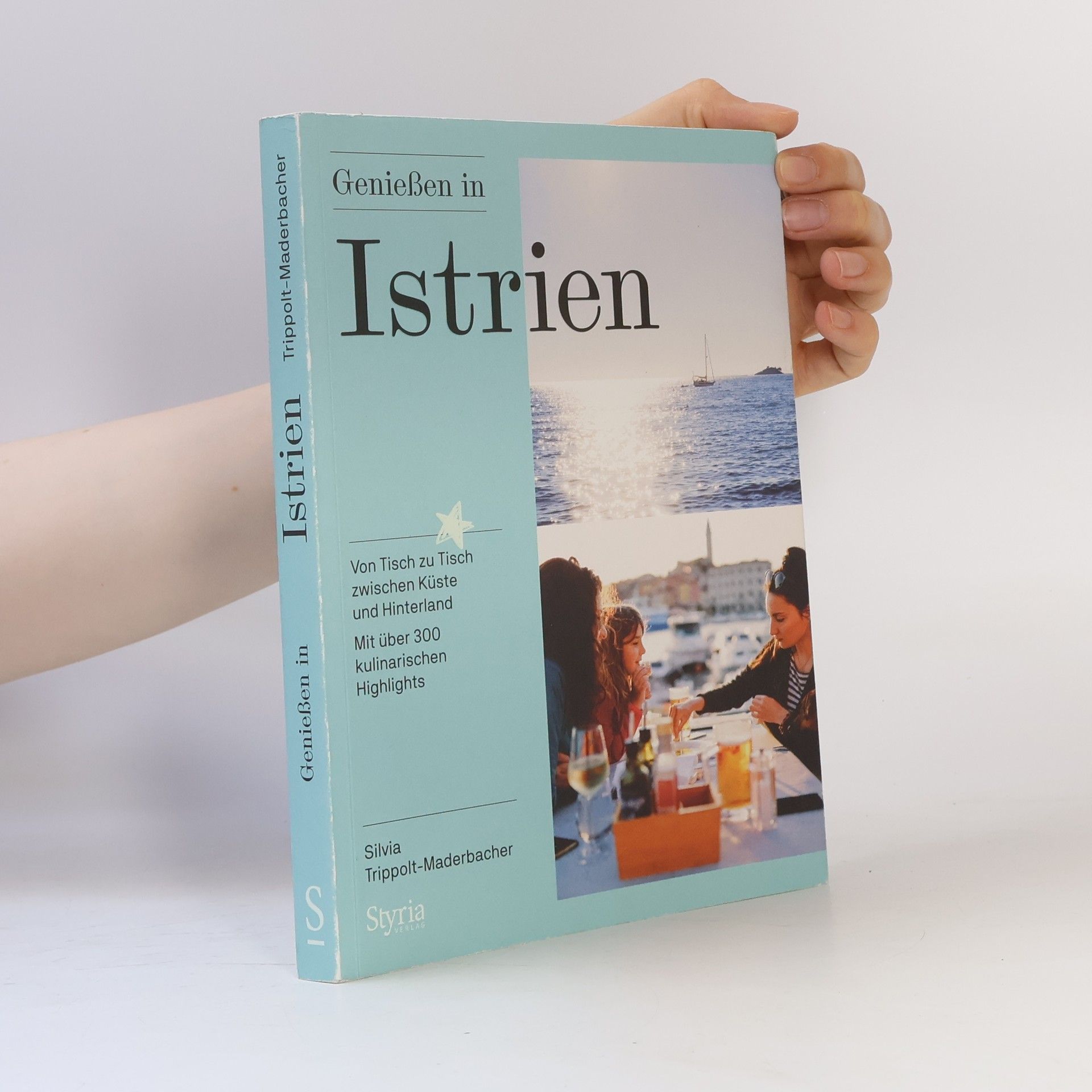 Silvia Trippolt-Maderbacher Genießen in Istrien