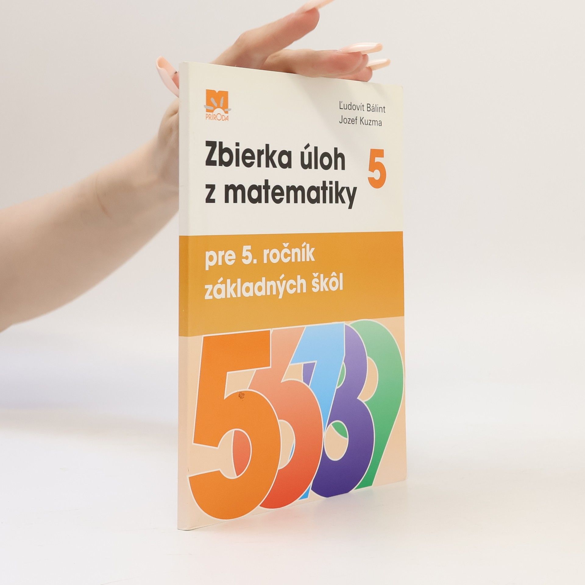 Bálint, Ľudovit Zbierka úloh z matematiky pre 5. ročník základných škôl