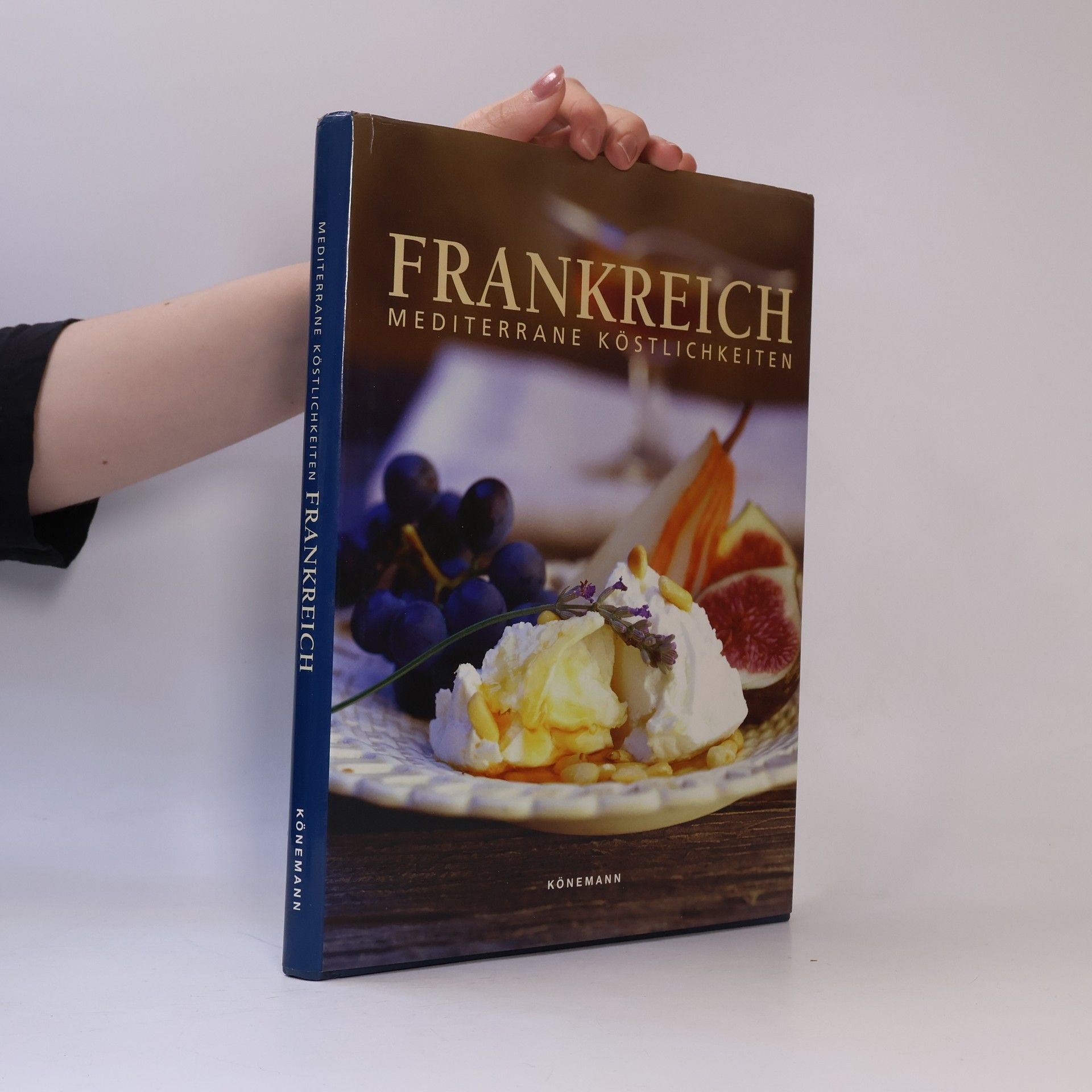 Autorenkollektiv Frankreich: Mediterrane Köstlichkeiten