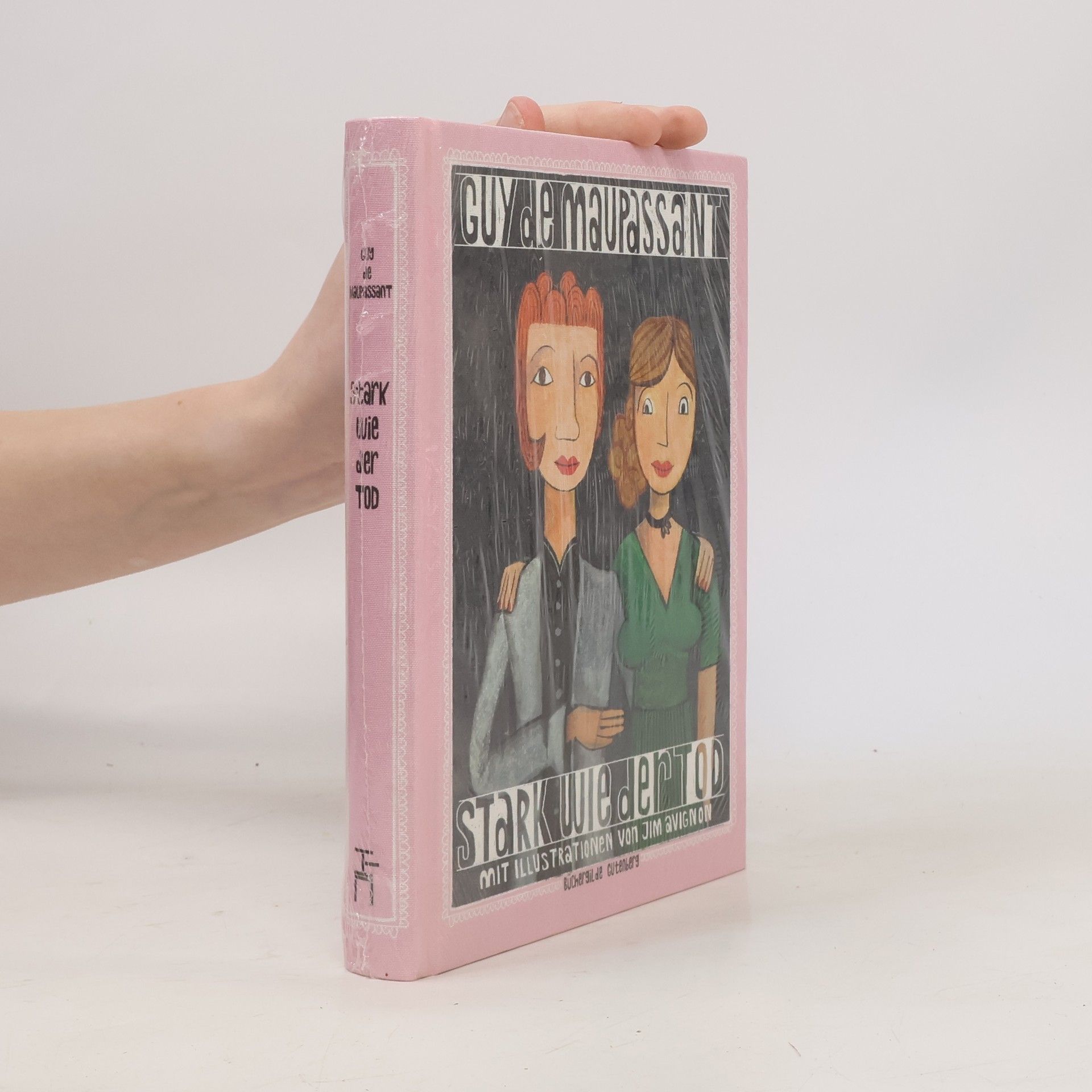Caroline Vollmann Stark wie der Tod: Mit Illustrationen von Jim Avignon