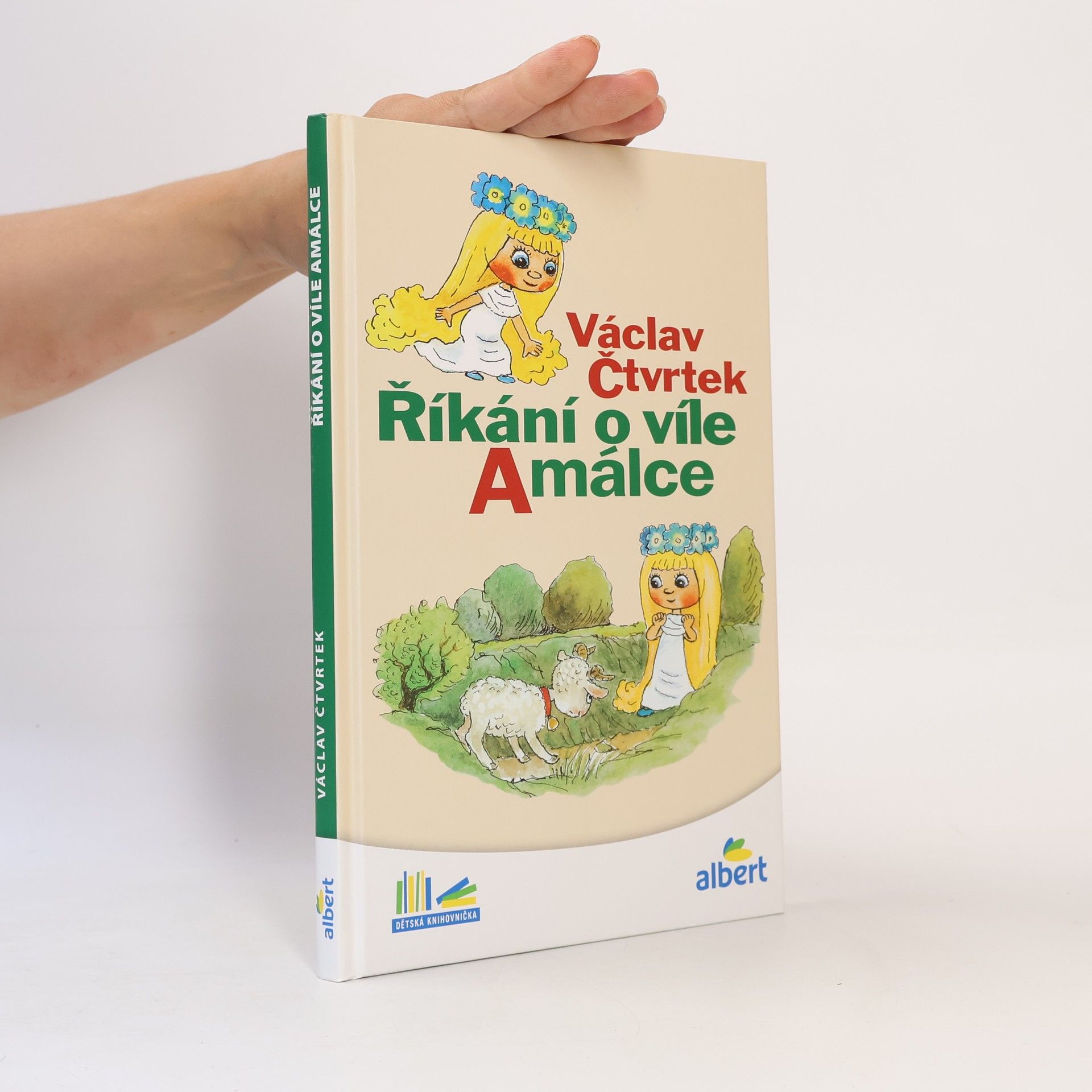 Václav Čtvrtek Říkání o víle Amálce