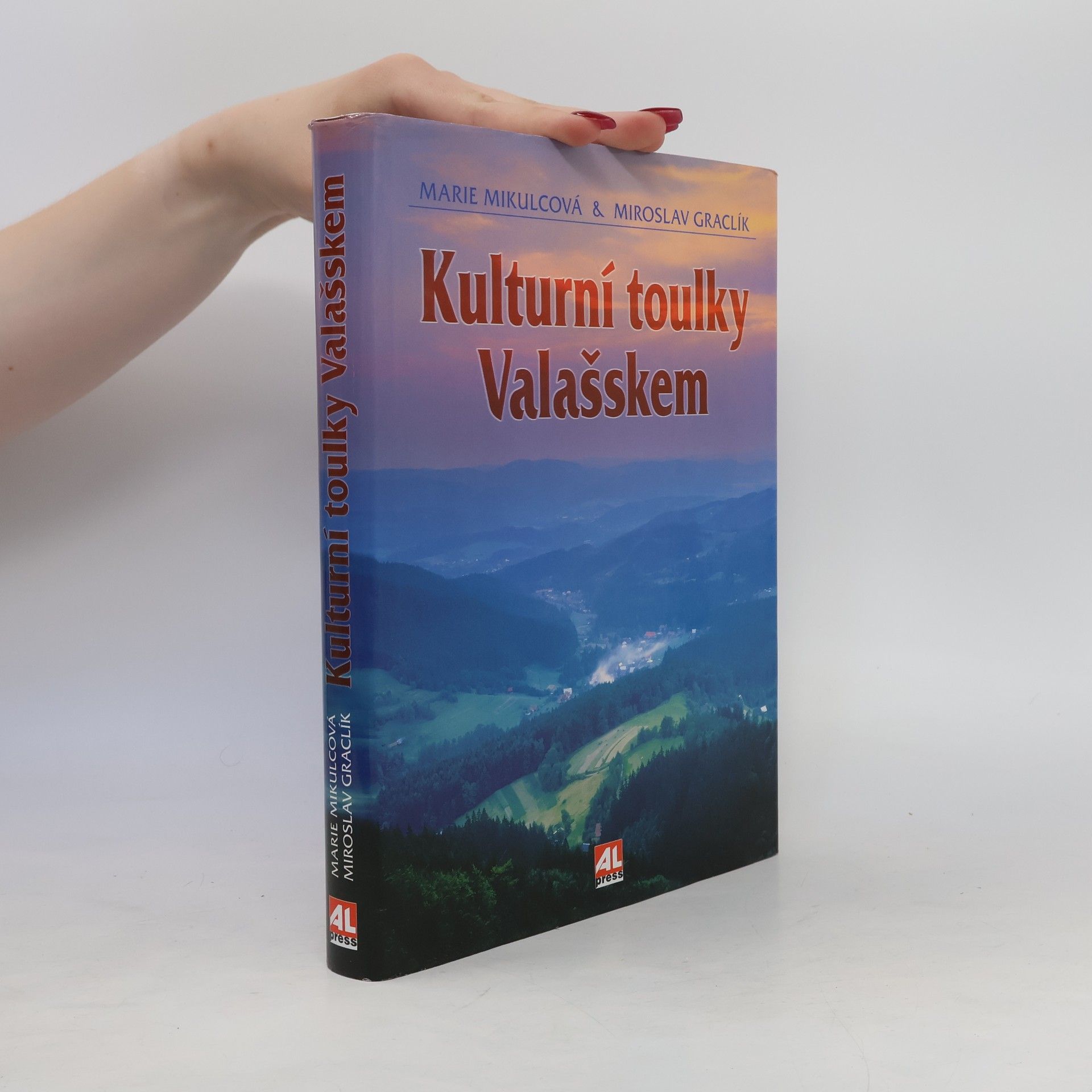 Miroslav Graclík Kulturní toulky Valašskem
