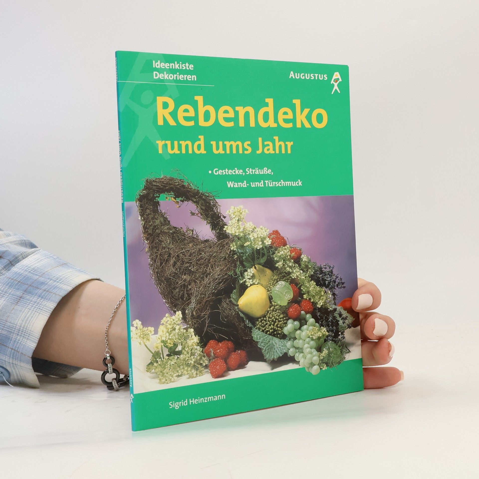 Sigrid Heinzmann Rebendeko rund ums Jahr