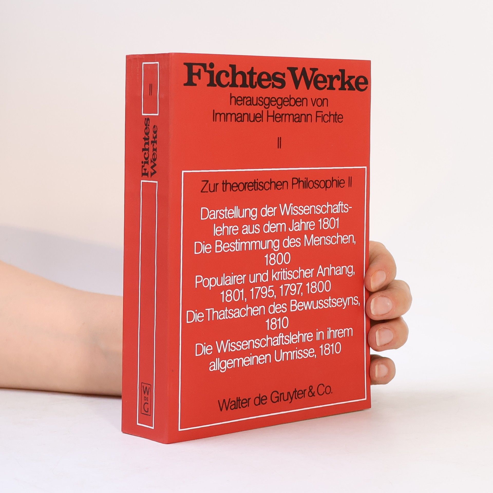 Immanuel Hermann Fichte Fichtes Werke - 2: Zur theoretischen Philosophie II