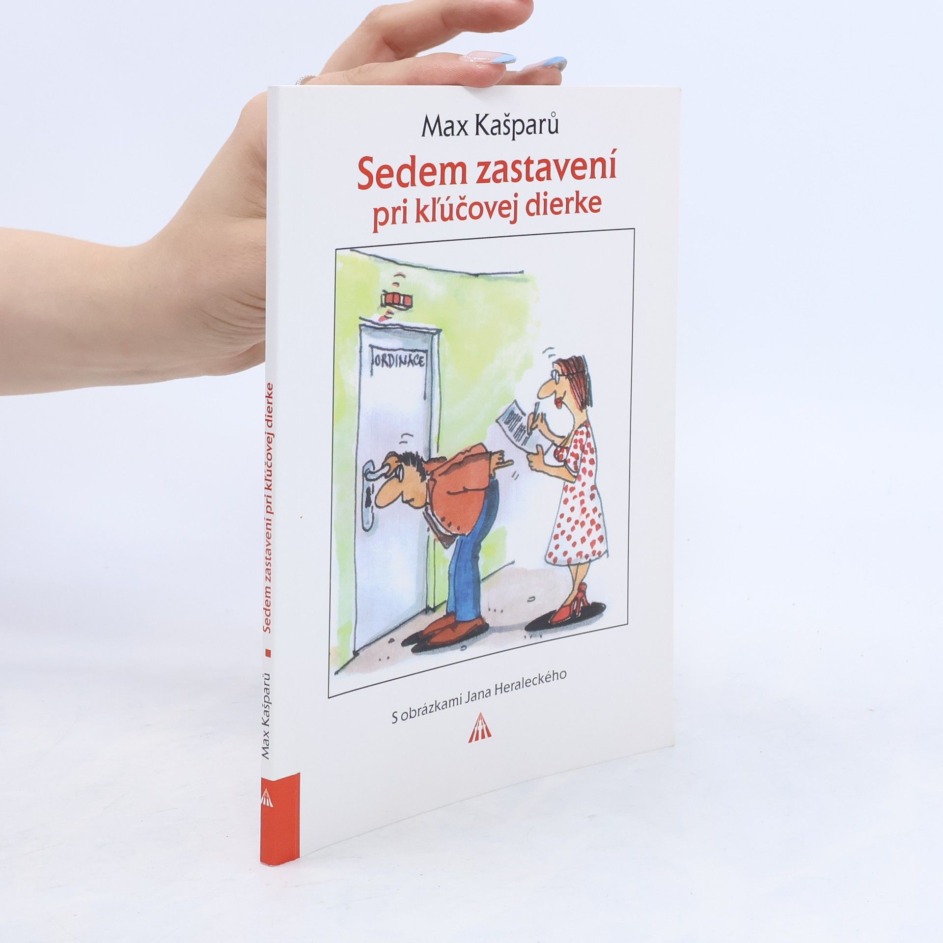 Max Kašparů Sedem zastavení pri kľúčovej dierke