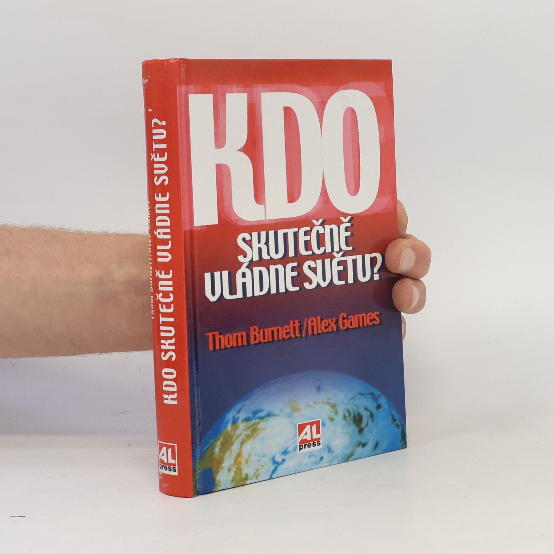 Thom Burnett Kdo skutečně vládne světu?