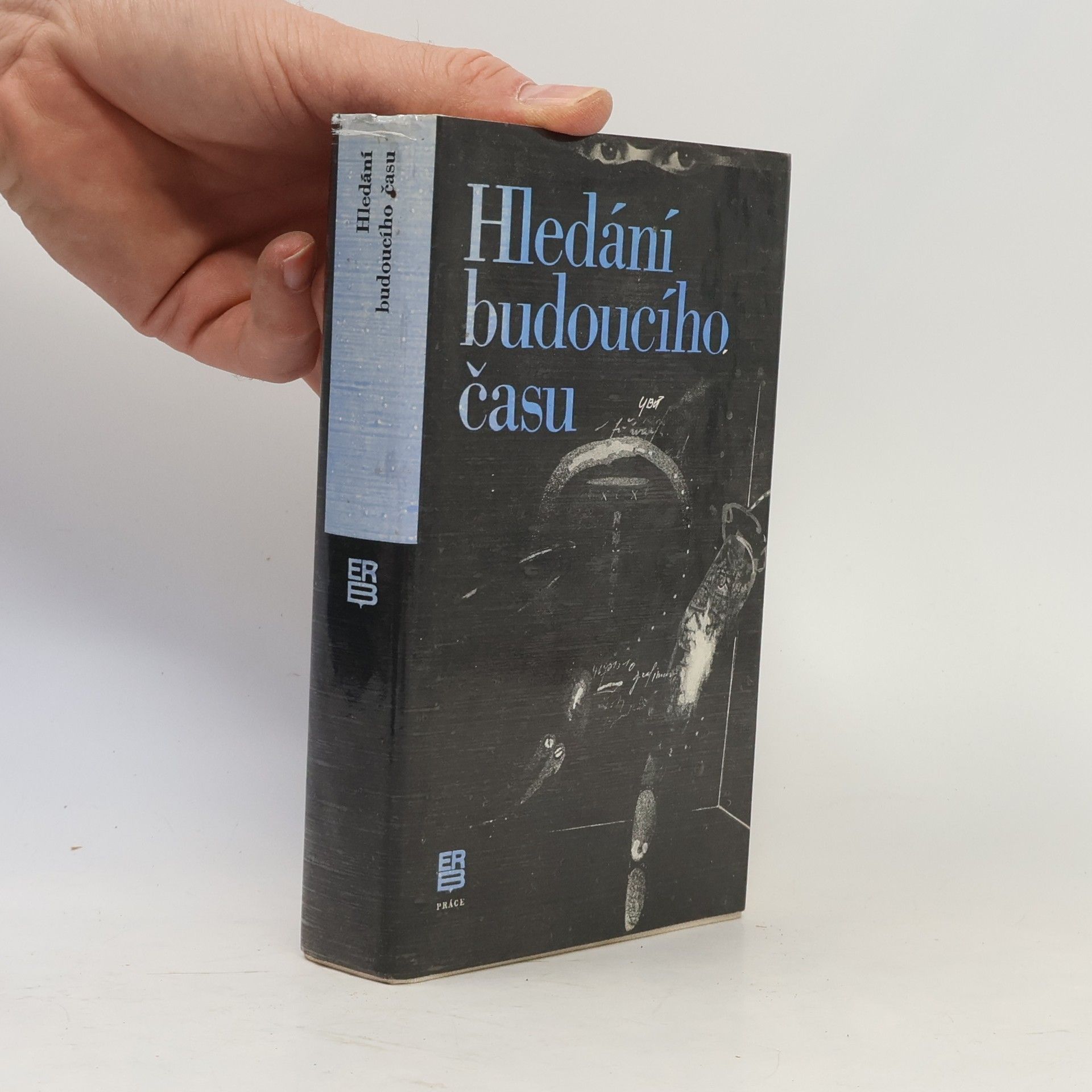 Jaroslav Veis Hledání budoucího času