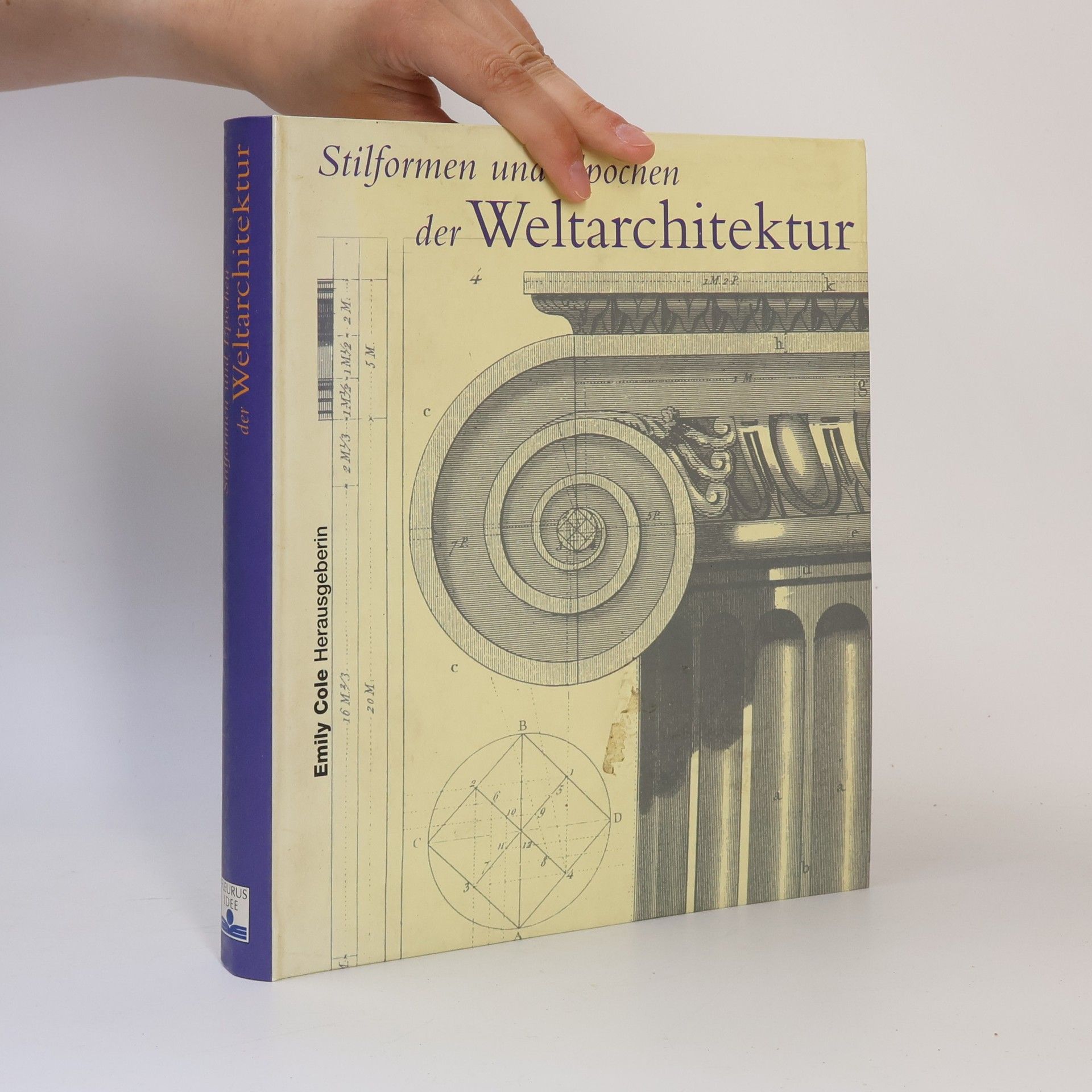 Emily Cole Stilformen und Epochen der Weltarchitektur