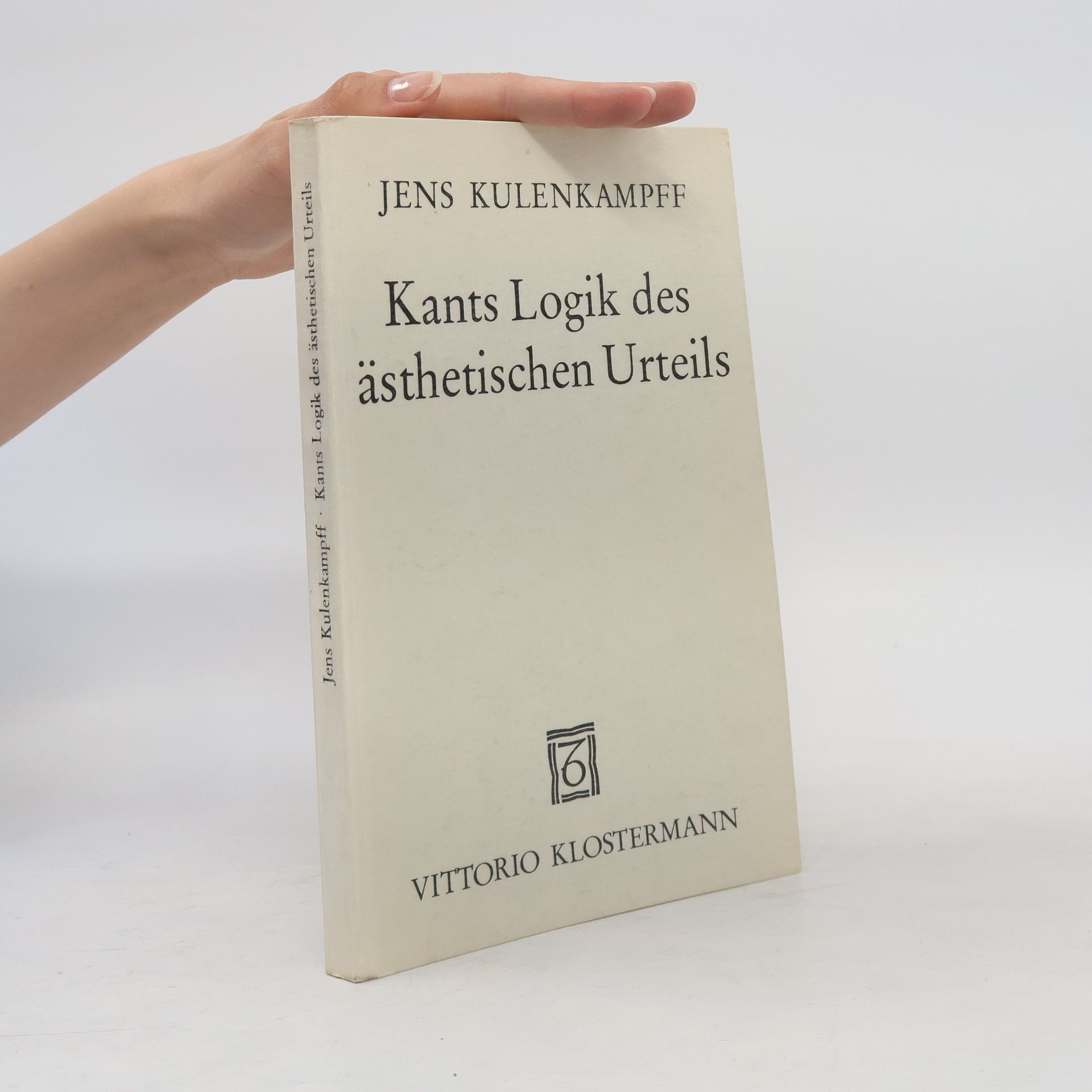 Jens Kulenkampff Kants Logik des ästhetischen Urteils