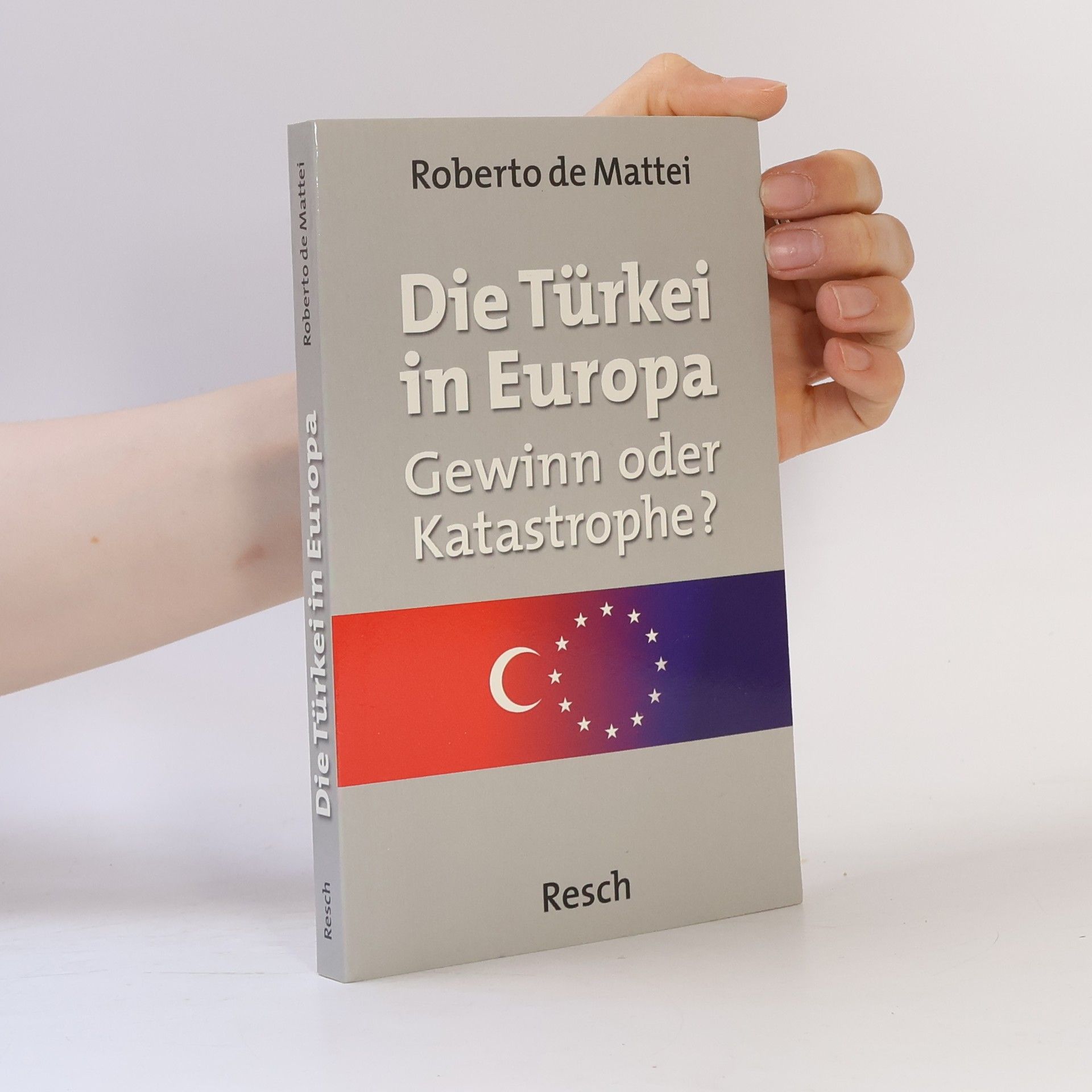 Roberto De Mattei Die Türkei in Europa