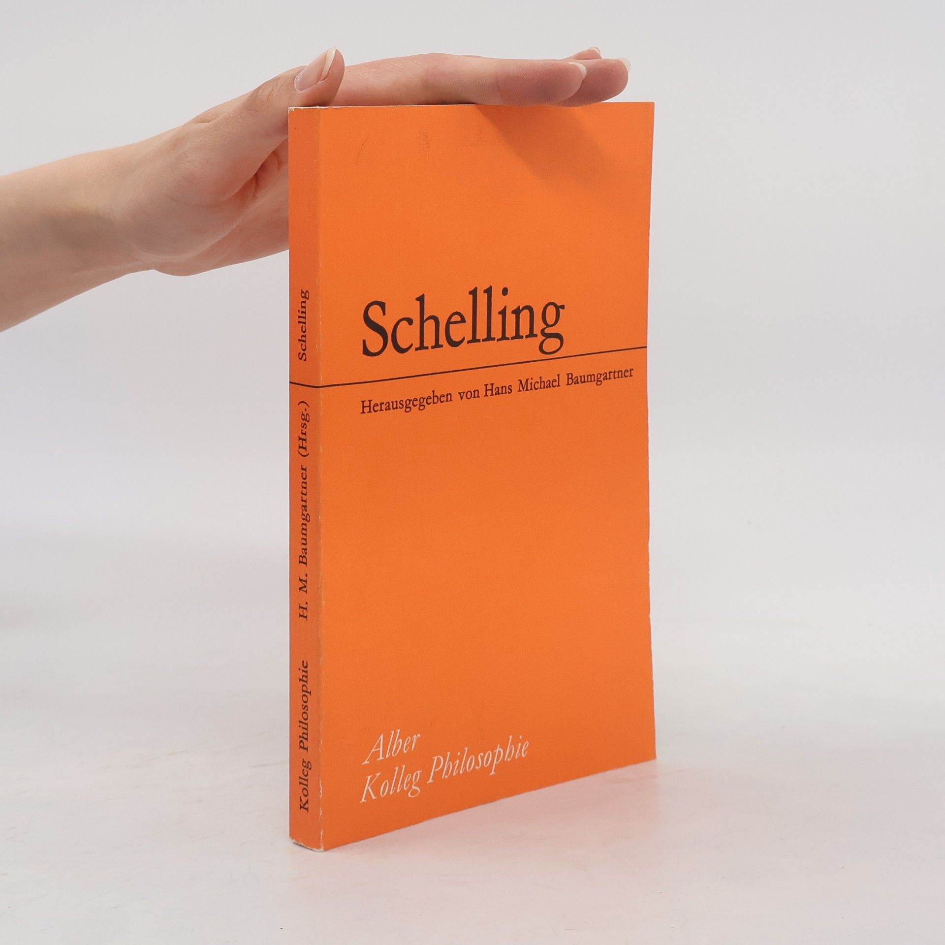 Hans Michael Baumgartner Kolleg Philosophie: Schelling