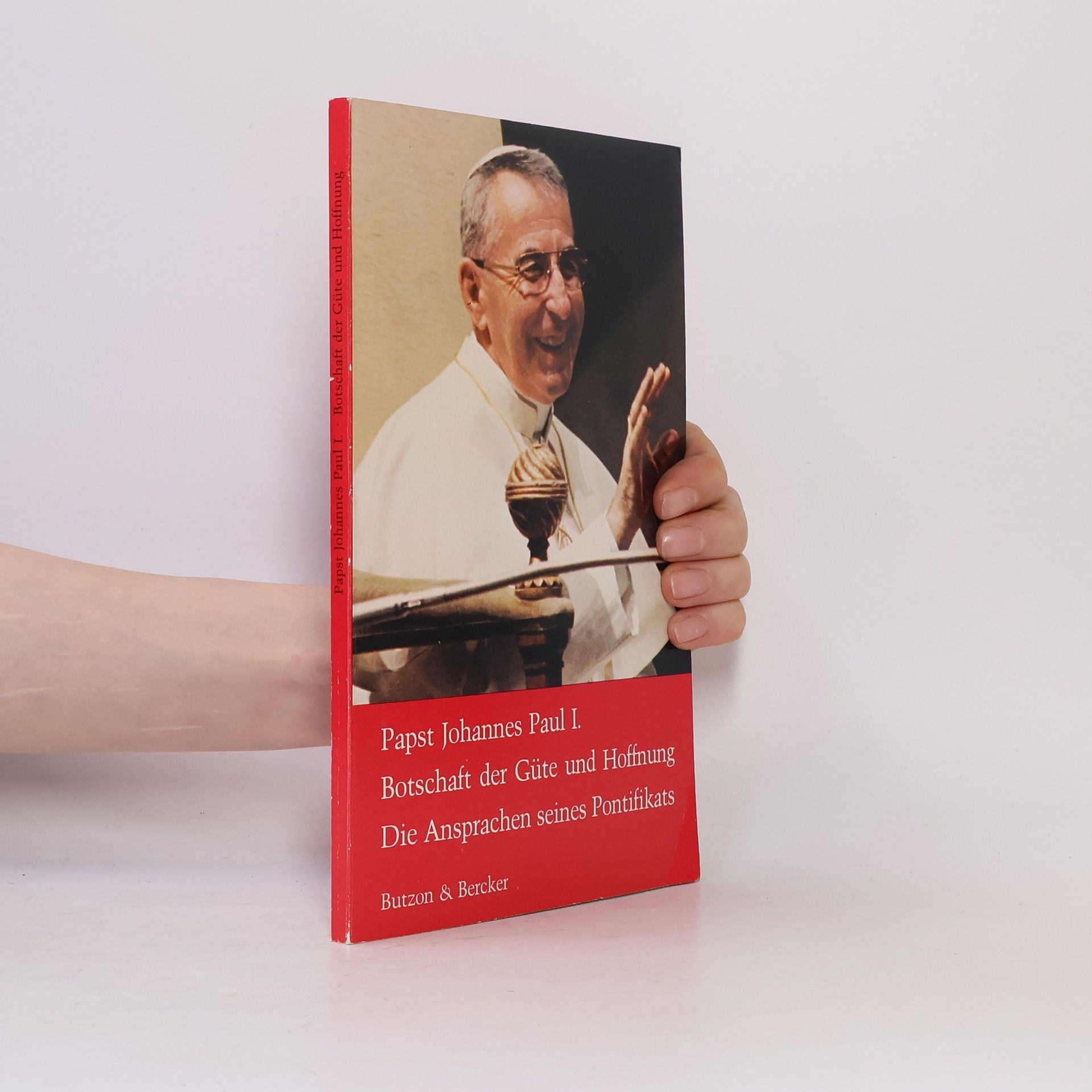 John Paul II Botschaft der Güte und Hoffnung