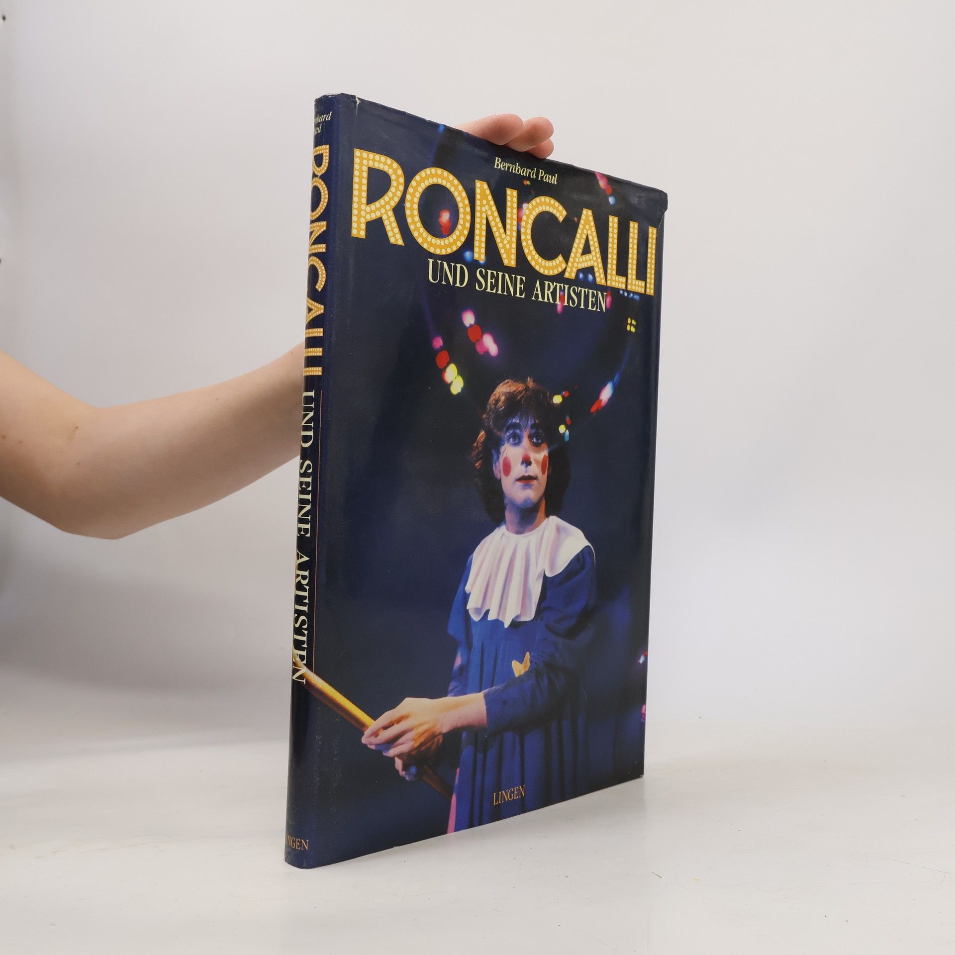 Bernhard Paul Roncalli und seine Artisten