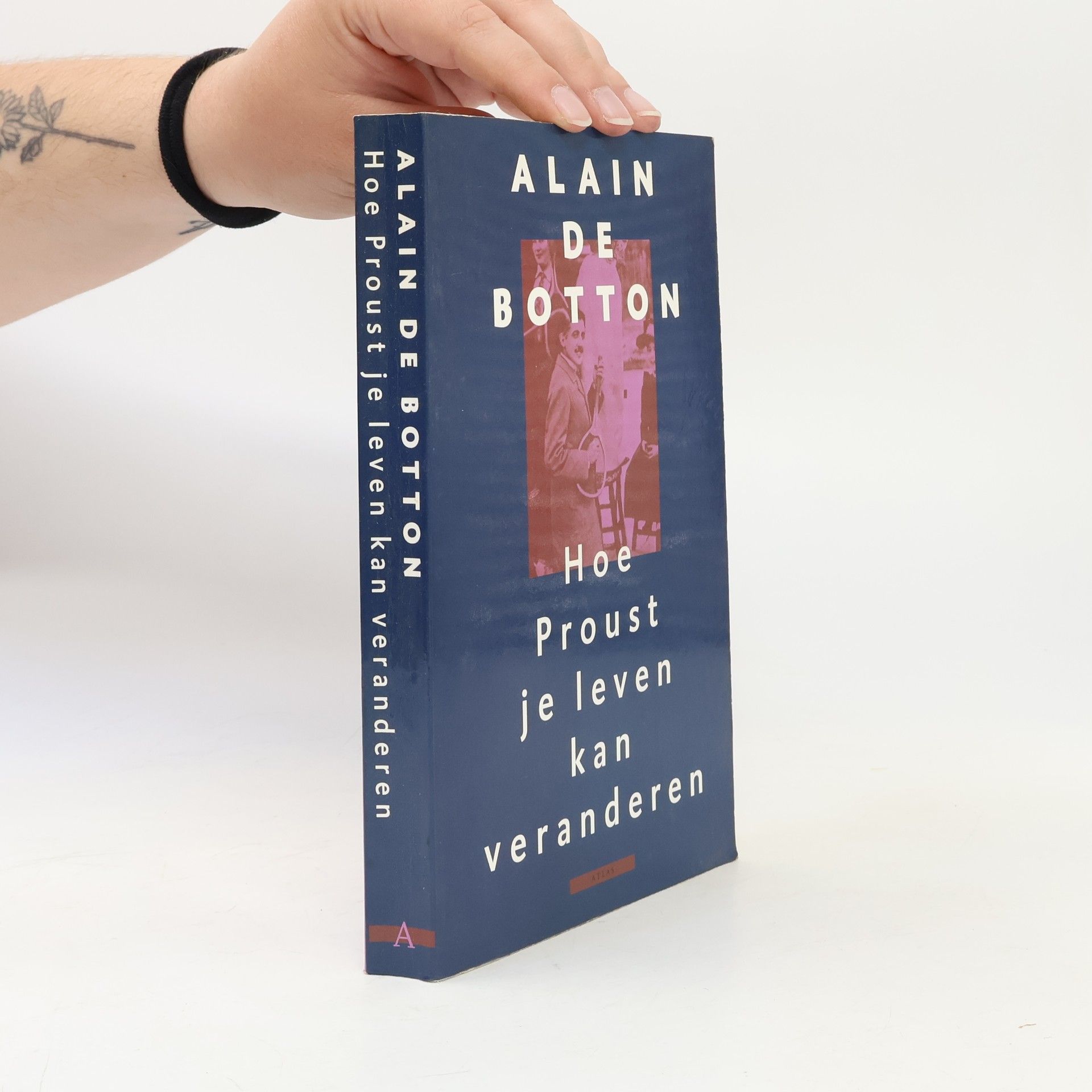 Alain de Botton Hoe Proust je leven kan veranderen