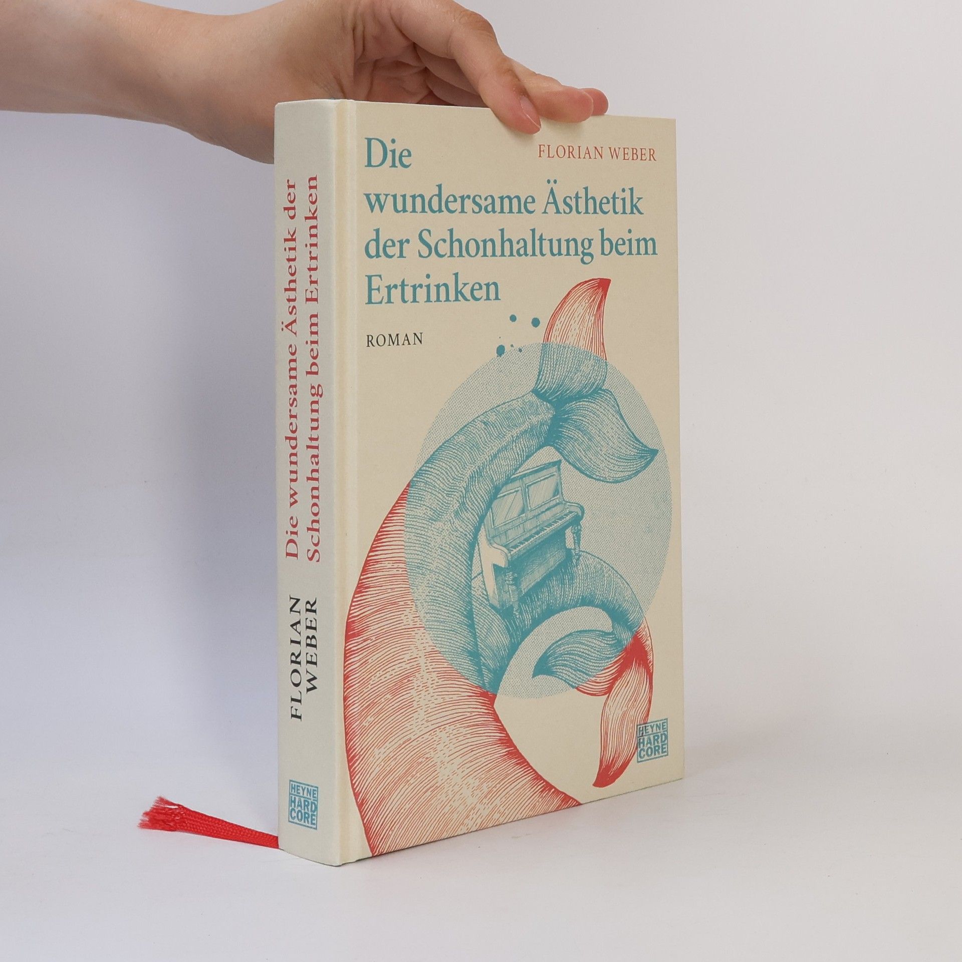 Florian Weber Die wundersame Ästhetik der Schonhaltung beim Ertrinken
