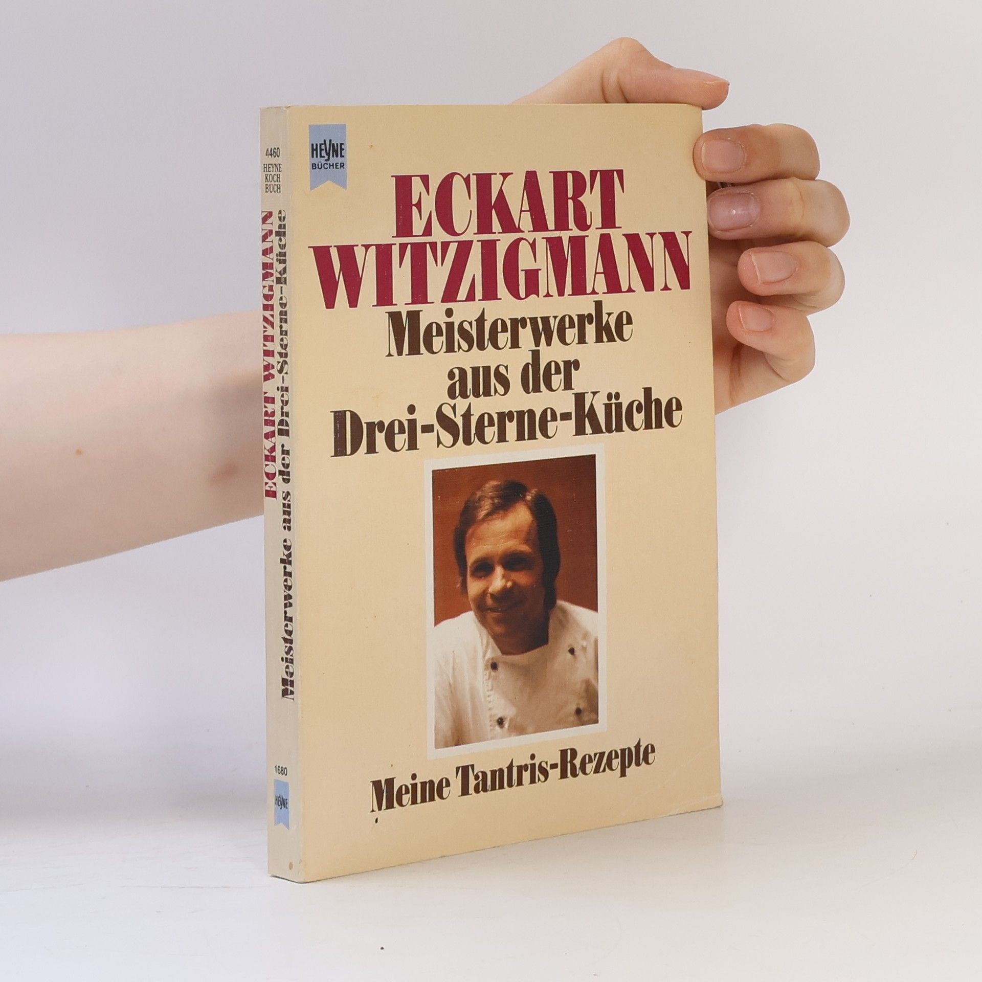 Eckart Witzigmann Meisterwerke aus der Drei-Sterne-Küche