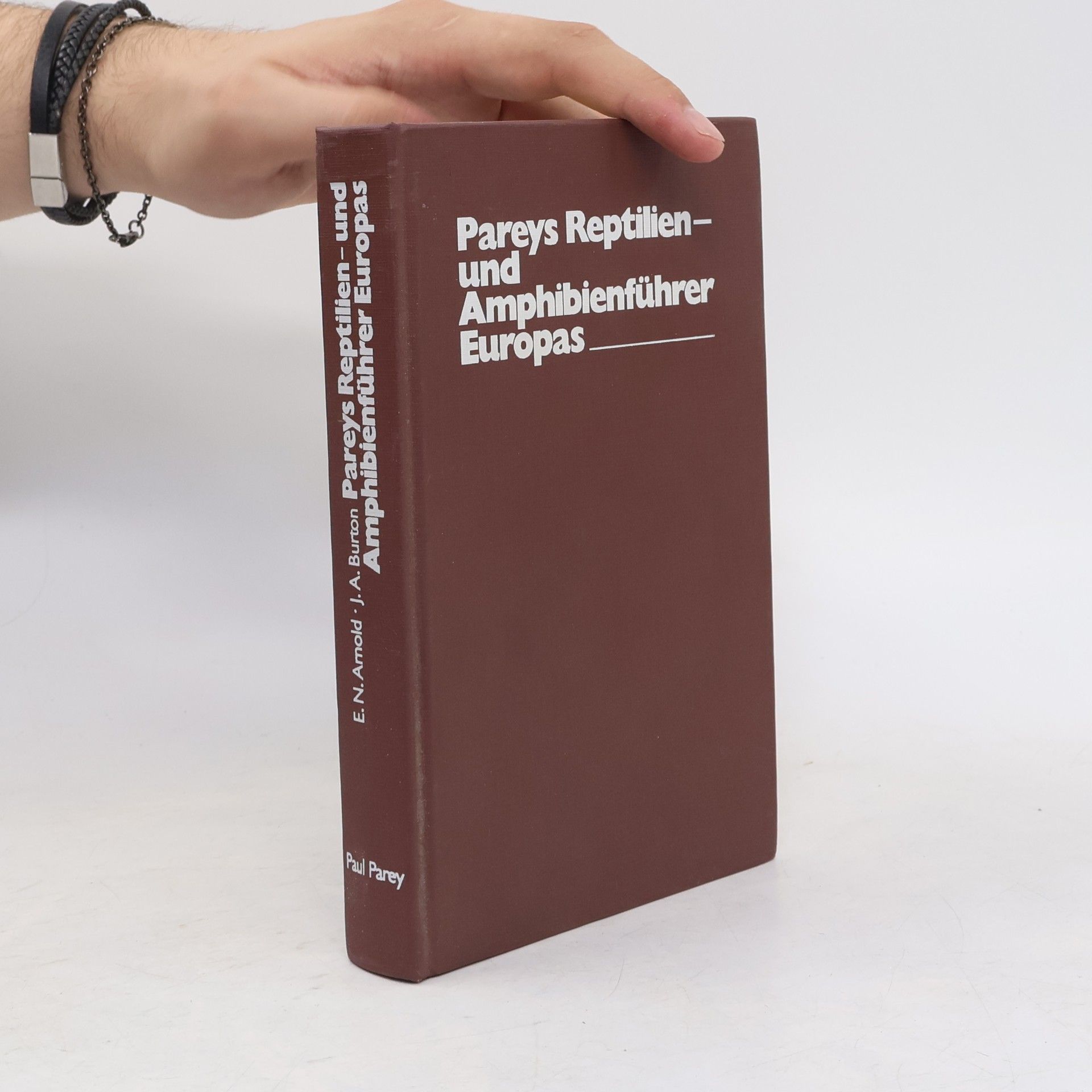 Nicholas Arnold Pareys Reptilien- und Amphibienführer Europas