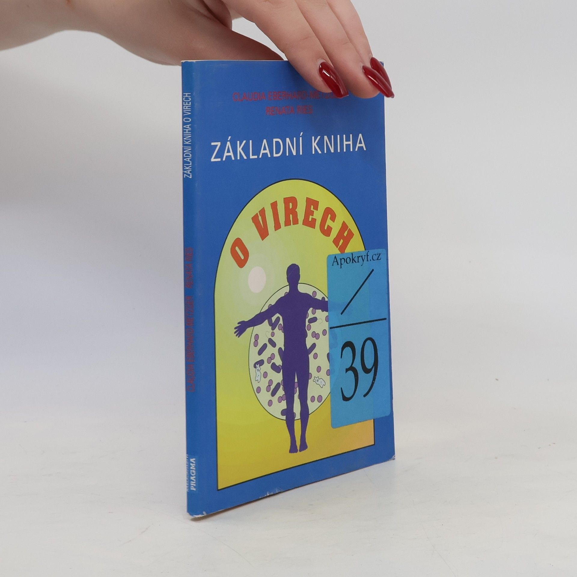 Claudia Eberhard Metzger Základní kniha o virech
