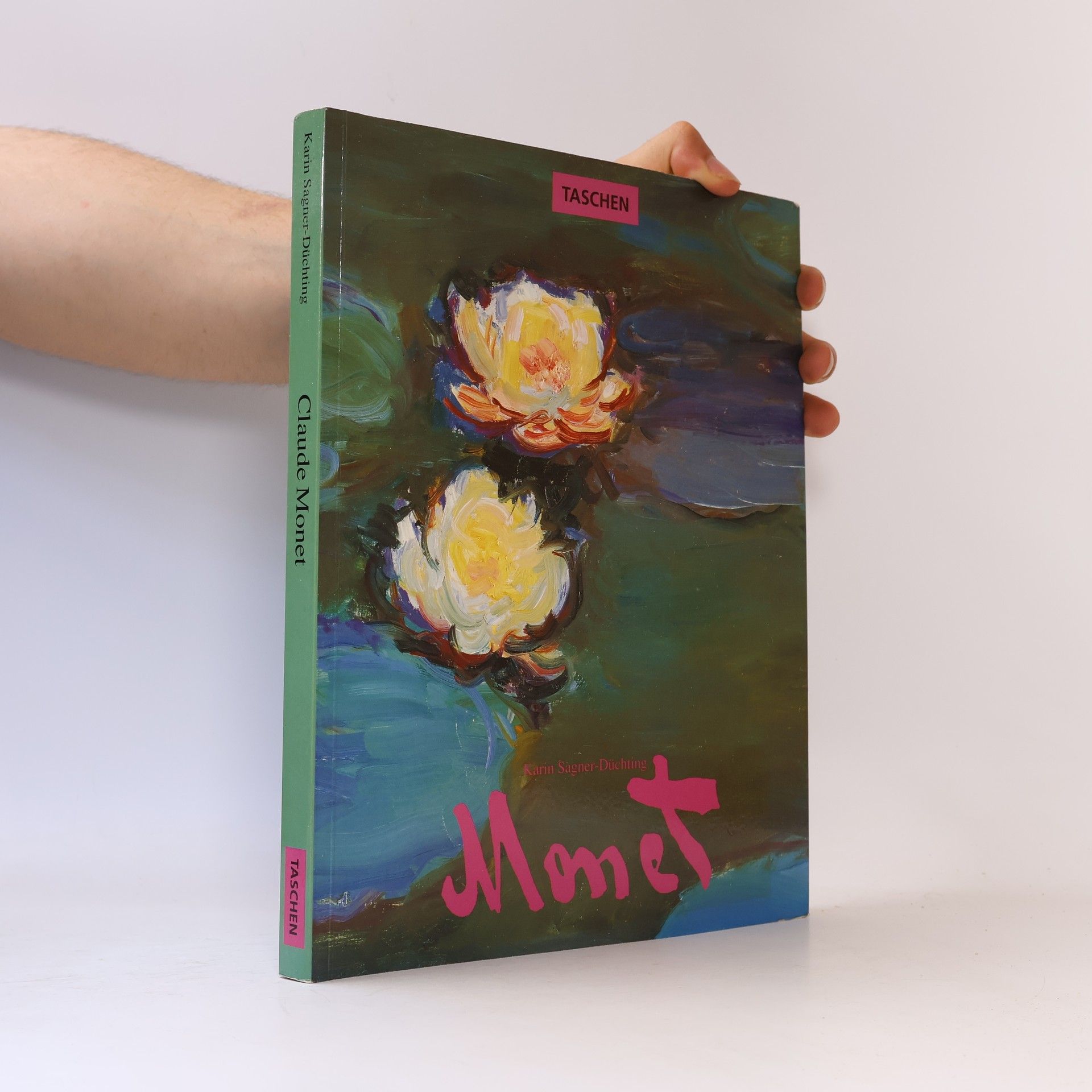 Karin SagnerDuechting Claude Monet : 1840-1926 : ein Fest für die Augen