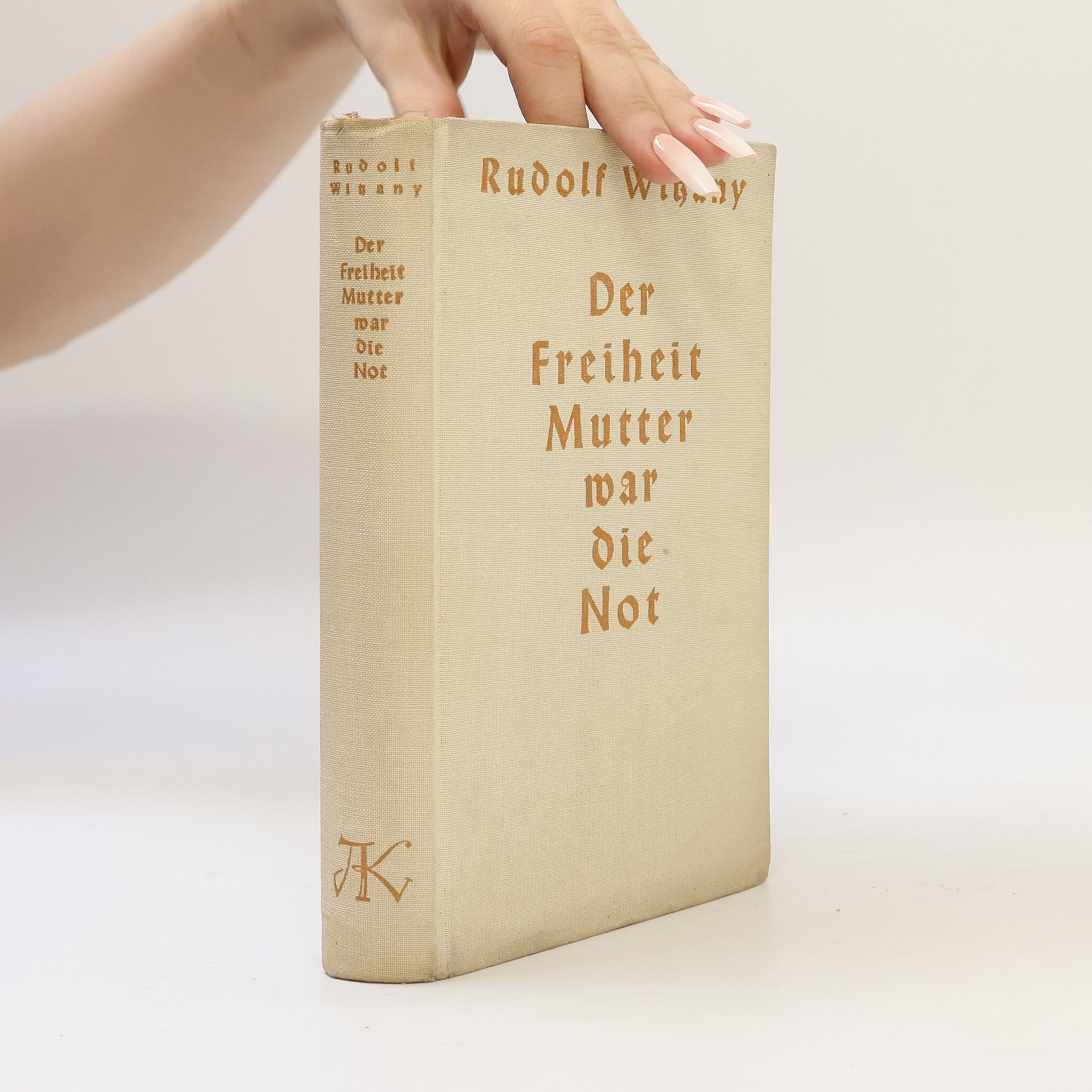 Rudolf Witzany Der Freiheit Mutter war die Not