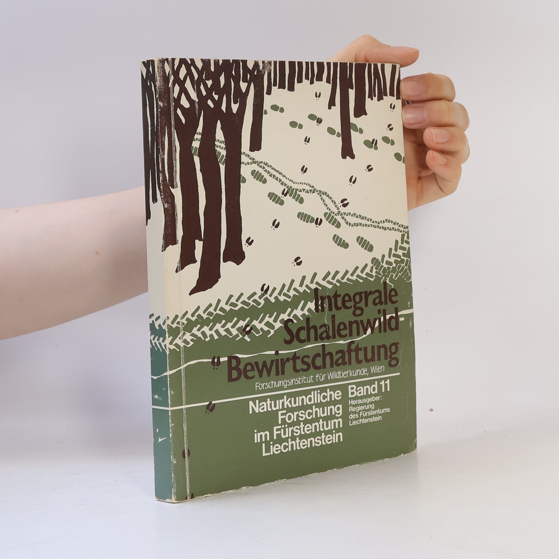Autorenkollektiv Integrale Schalenwild-Bewirtschaftung