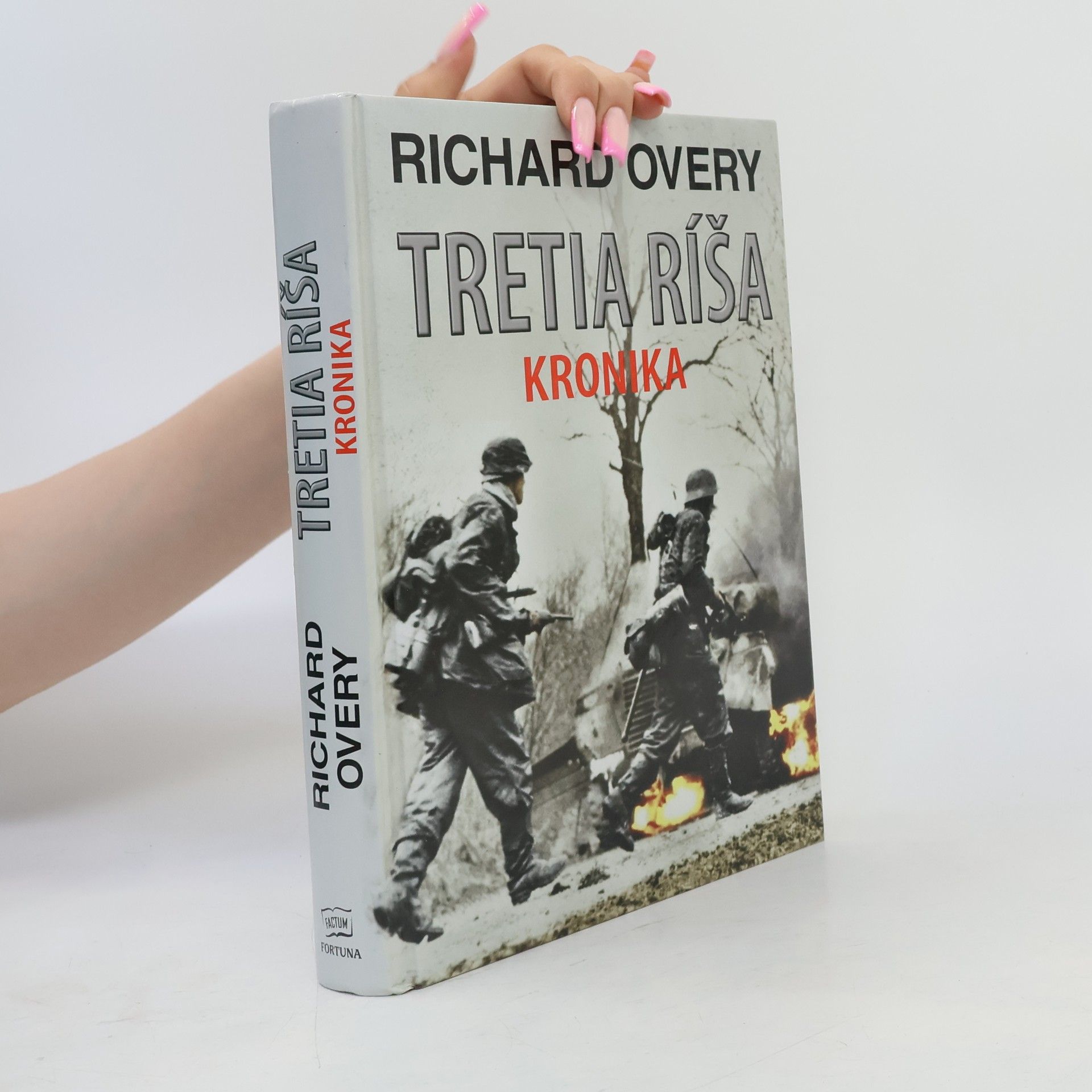 Richard Overy Tretia ríša: Kronika