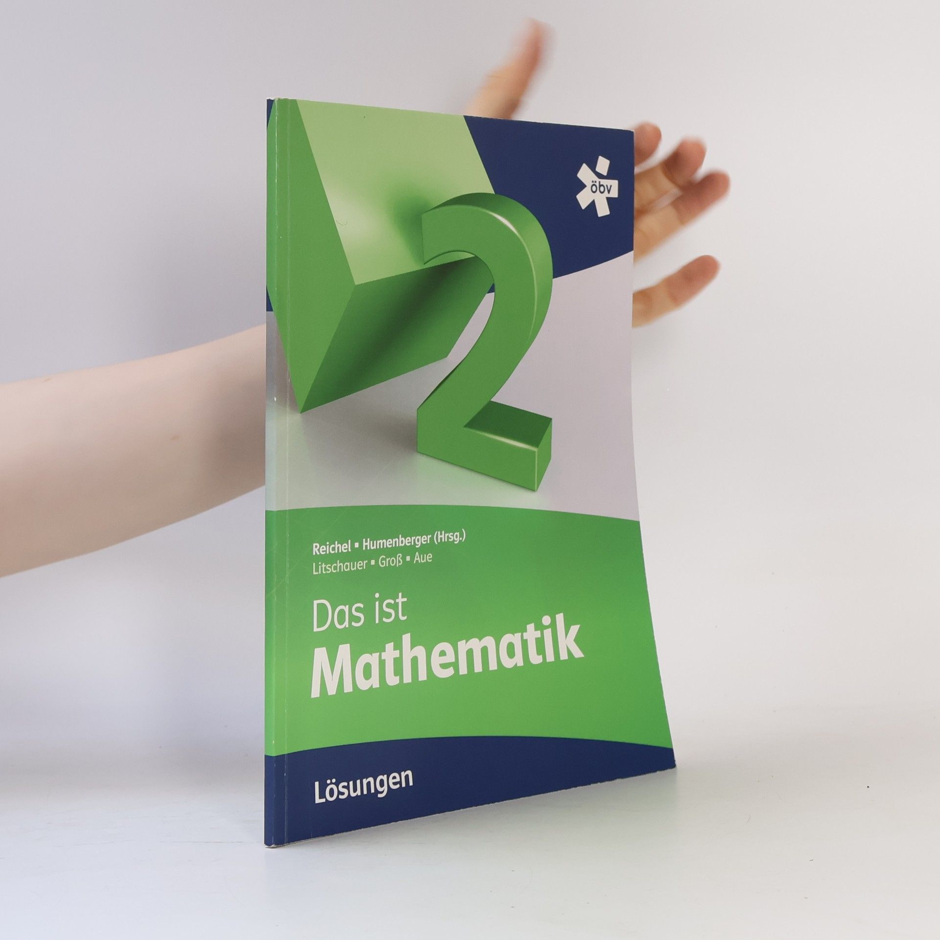 Hans-Christian Reichel Das ist Mathematik 2