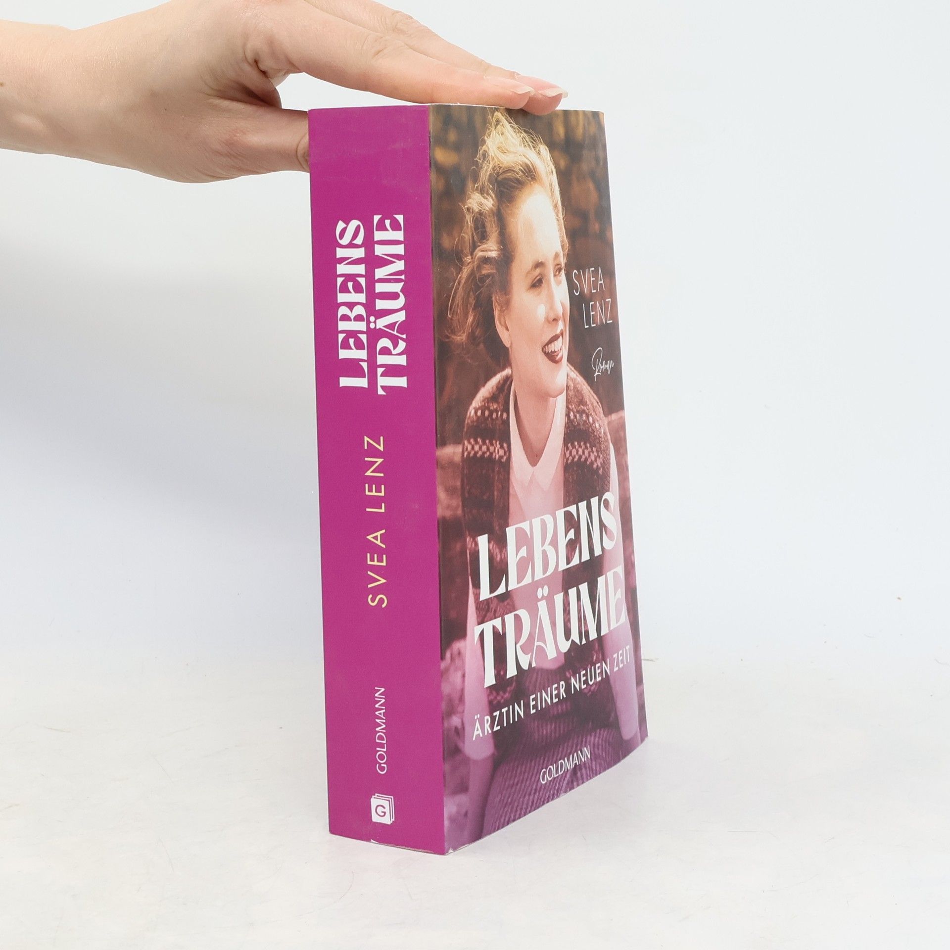Svea Lenz Lebensträume. Ärztin einer neuen Zeit