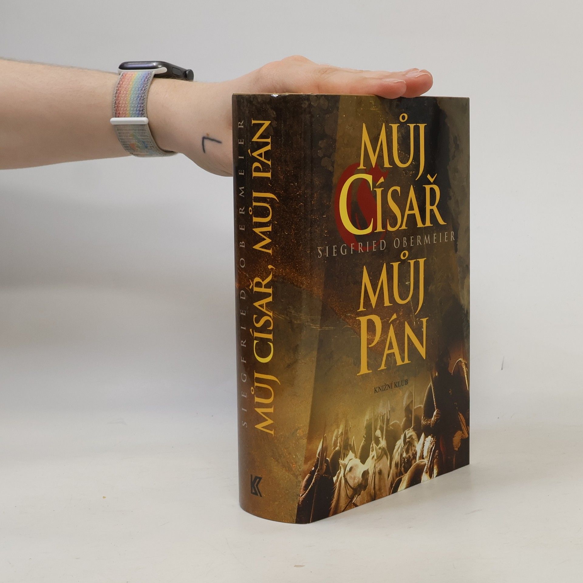 Siegfried Obermeier Můj císař, můj pán