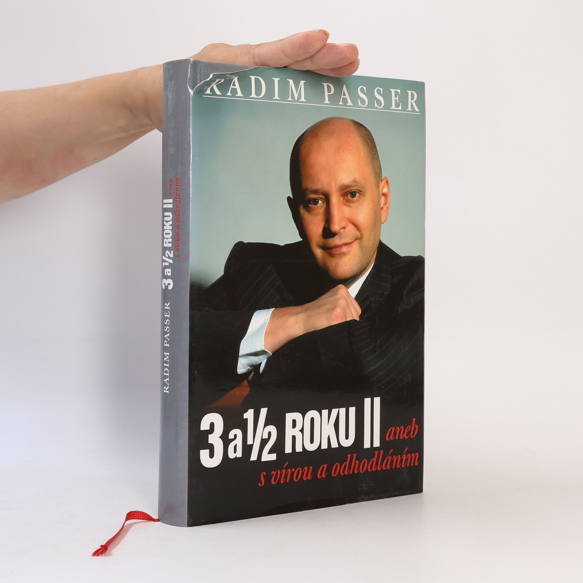 Radim Passer 3 a 1/2 roku II aneb S vírou a odhodláním