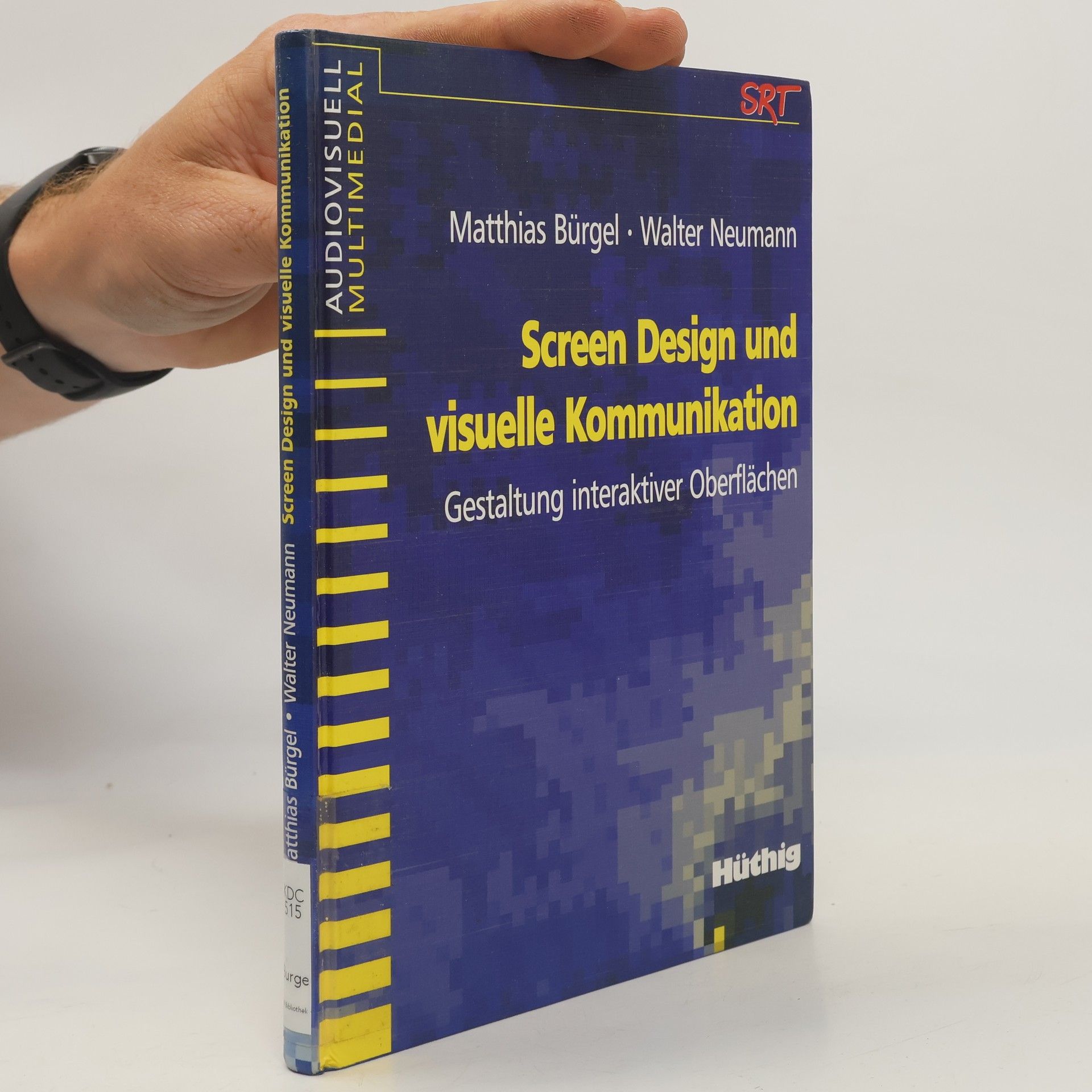 Audiovisuell Multimedial: Screen-Design und visuelle Kommunikation