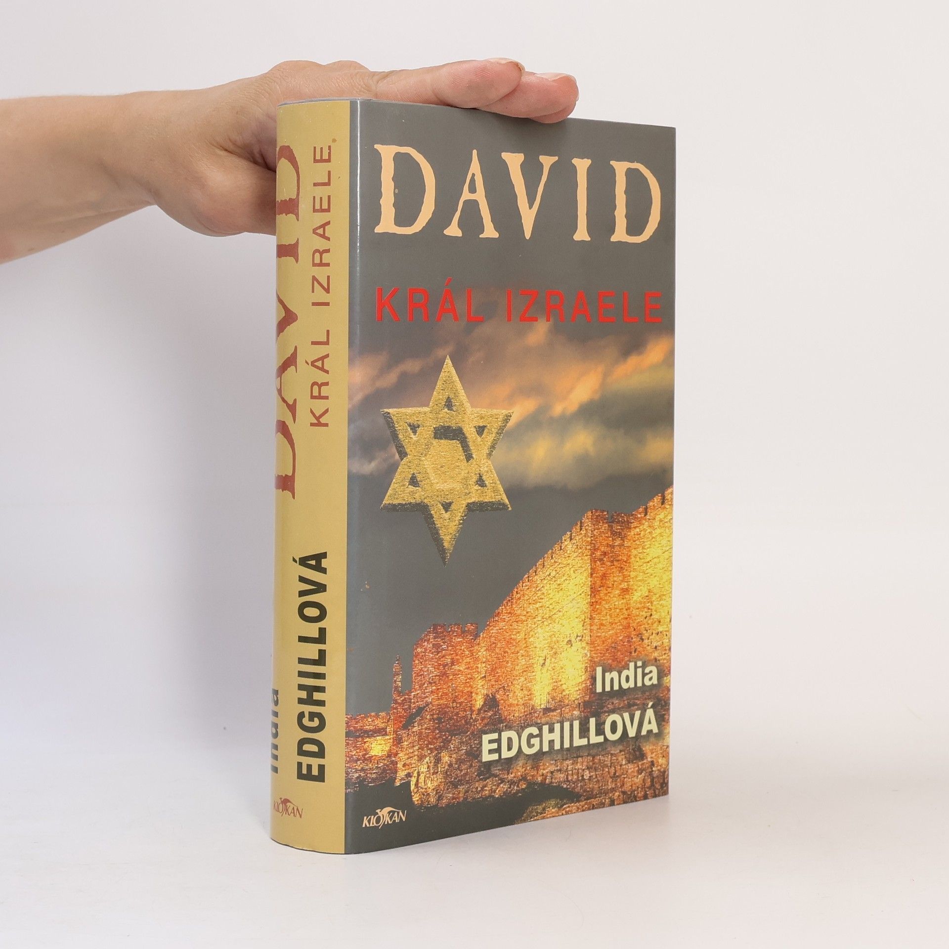 India Edghill David. Král Izraele