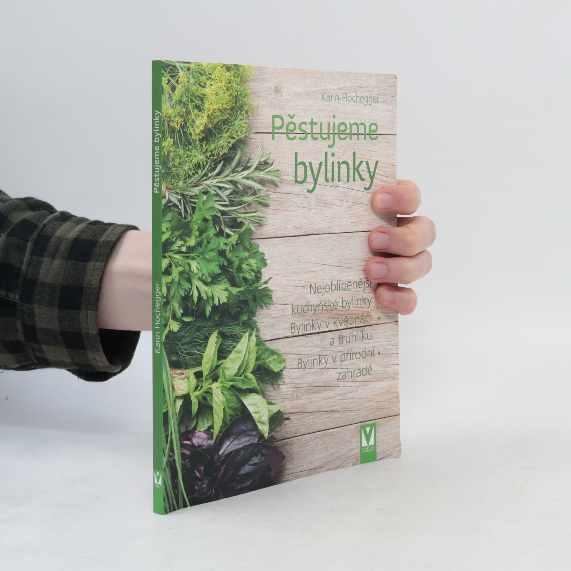 Václav Větvička Pěstujeme bylinky