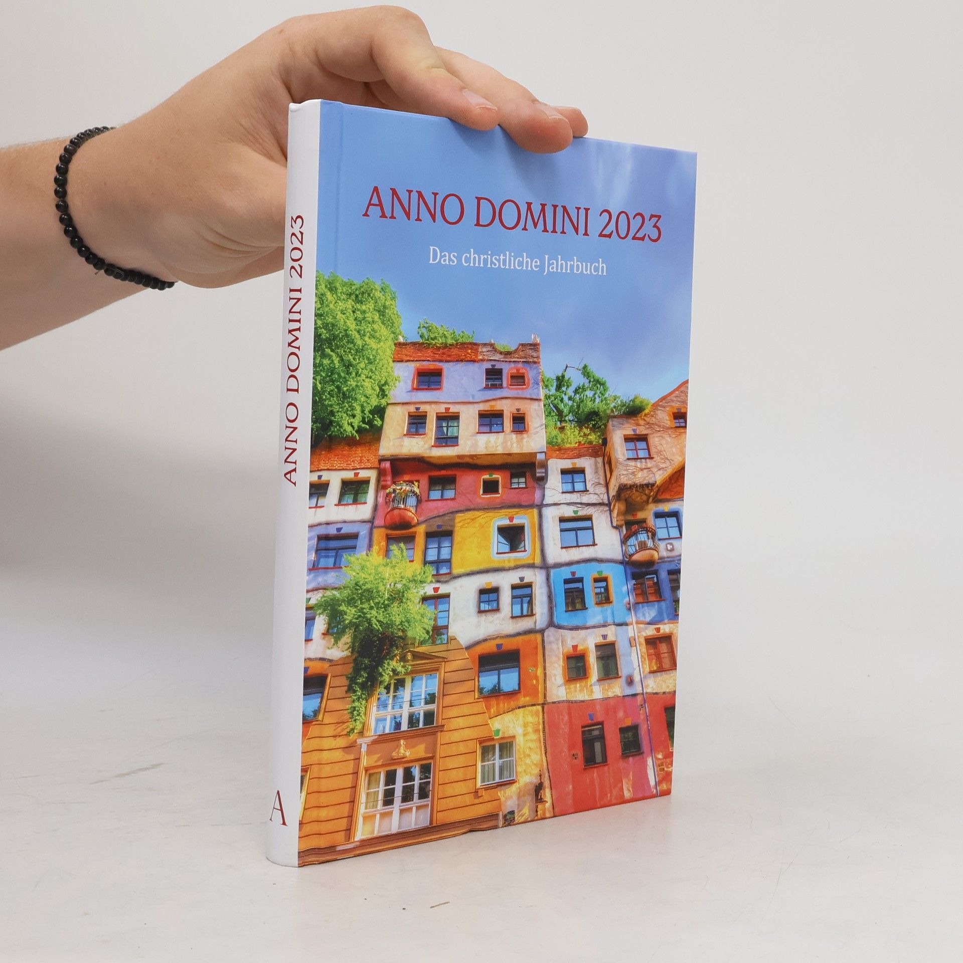 Robert Huefner Anno Domini 2023: Das christliche Jahrbuch
