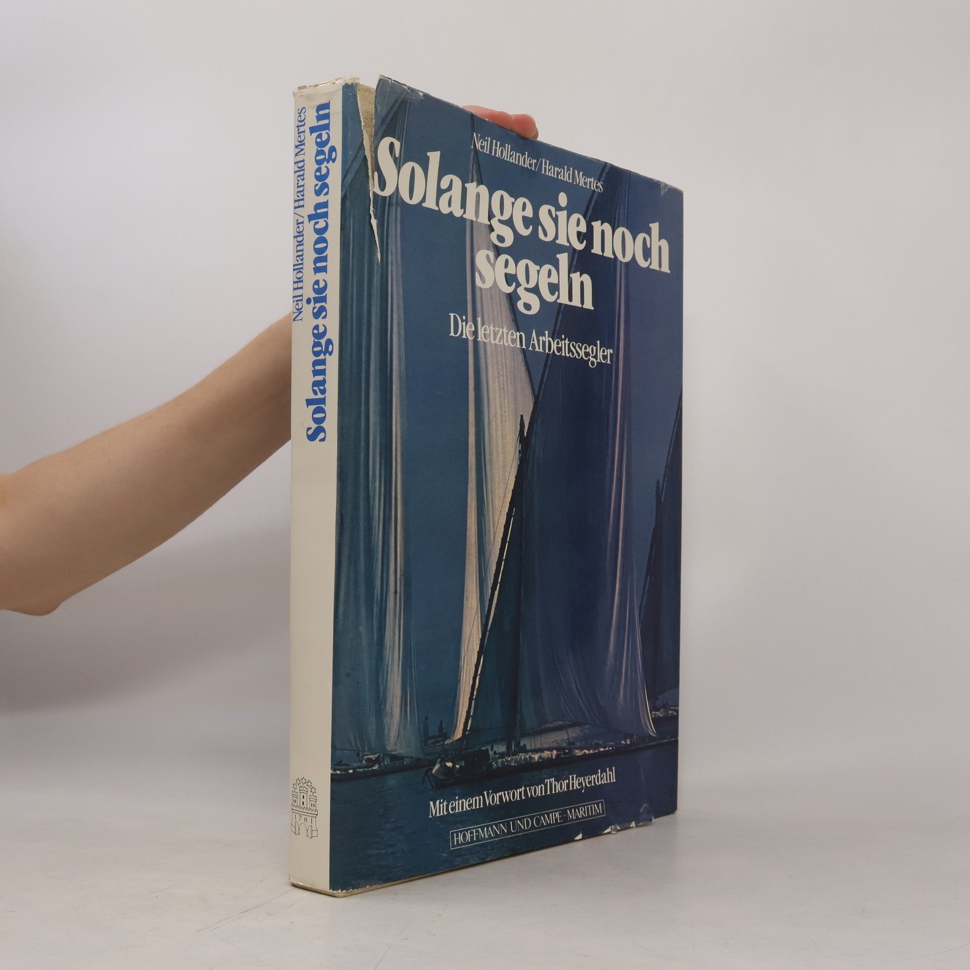 Neil Hollander Solange sie noch segeln