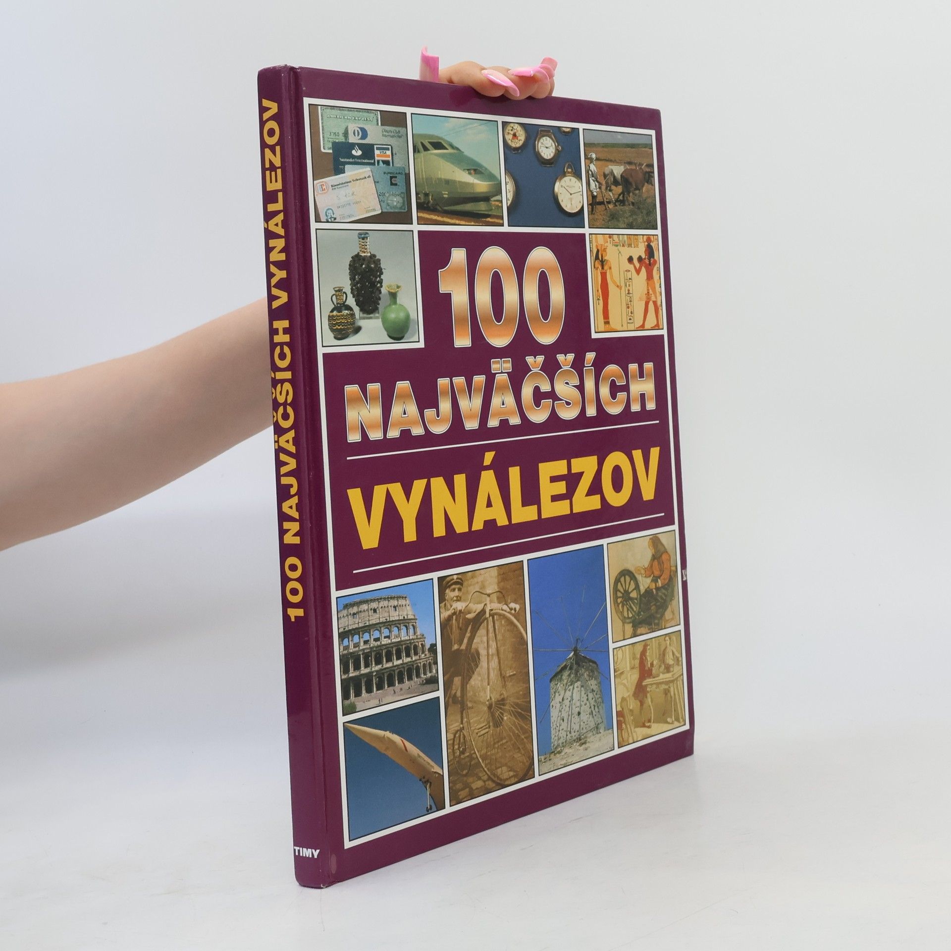 Philip Wilkinson 100 najväčších vynálezov