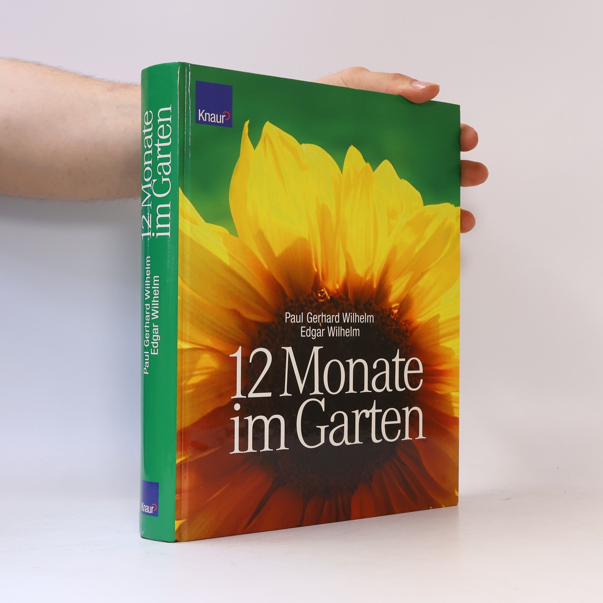 Edgar Wilhelm Zwölf Monate im Garten