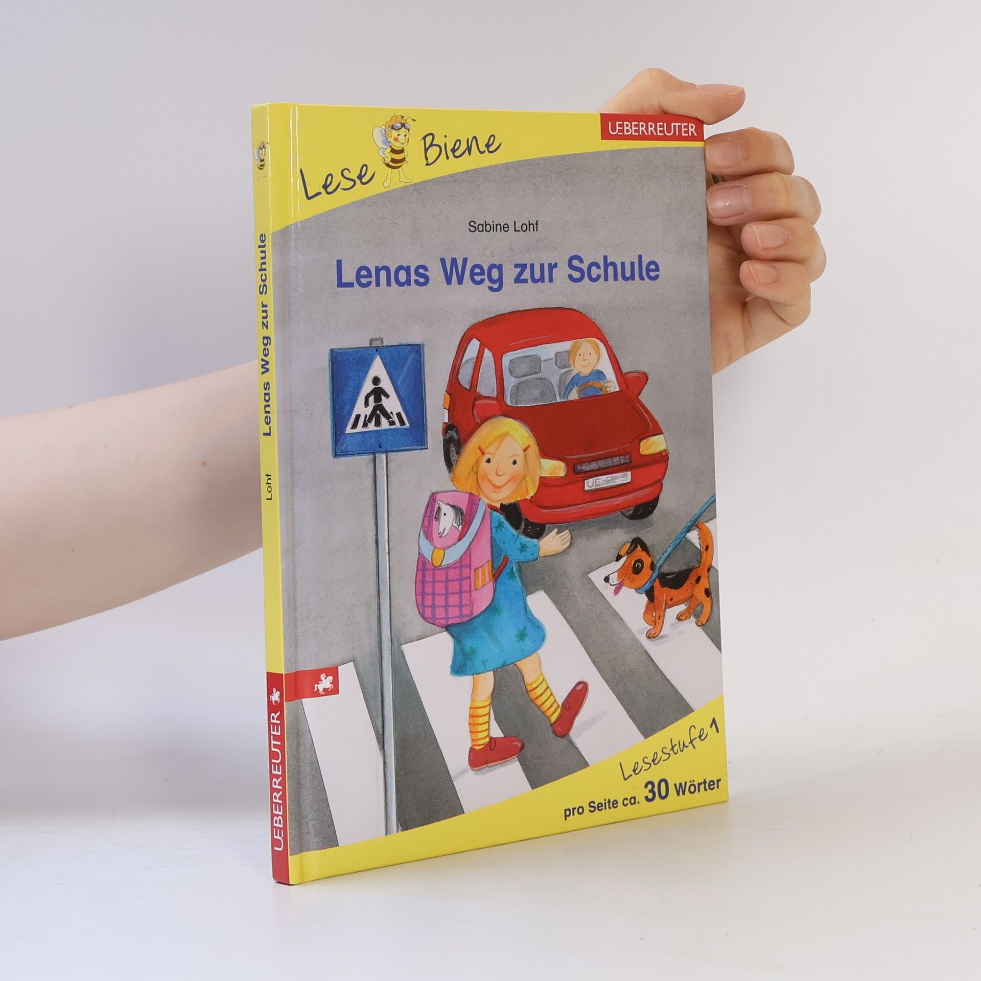 Sabine Lohf Lese Biene: Lenas Weg zur Schule