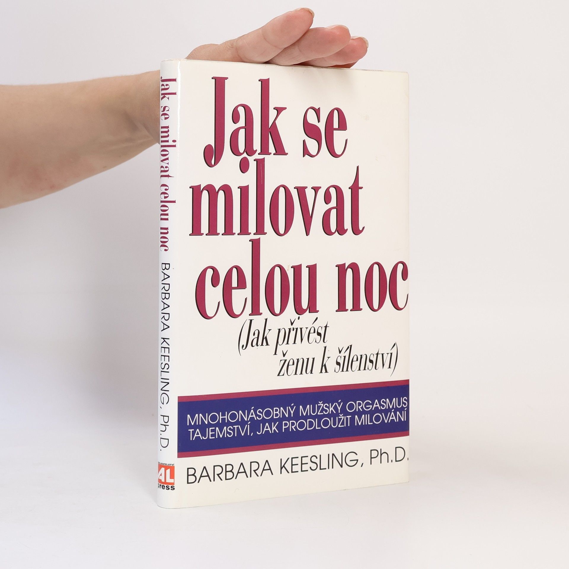 Barbara Keesling Jak se milovat celou noc