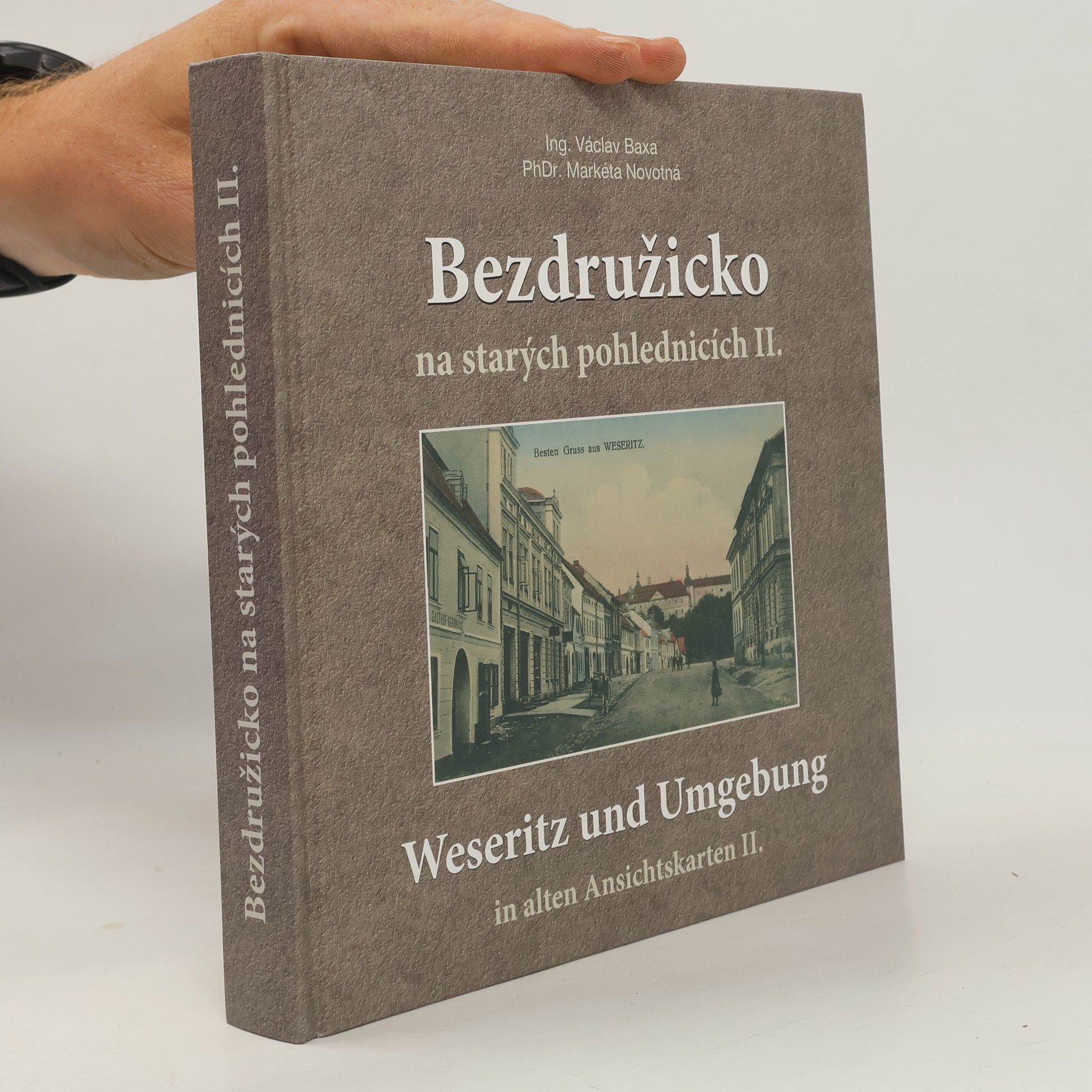 Markéta Novotná Bezdružicko na starých pohlednicích II. = Weseritz und Umgebung in Alten Ansichtskarten II.