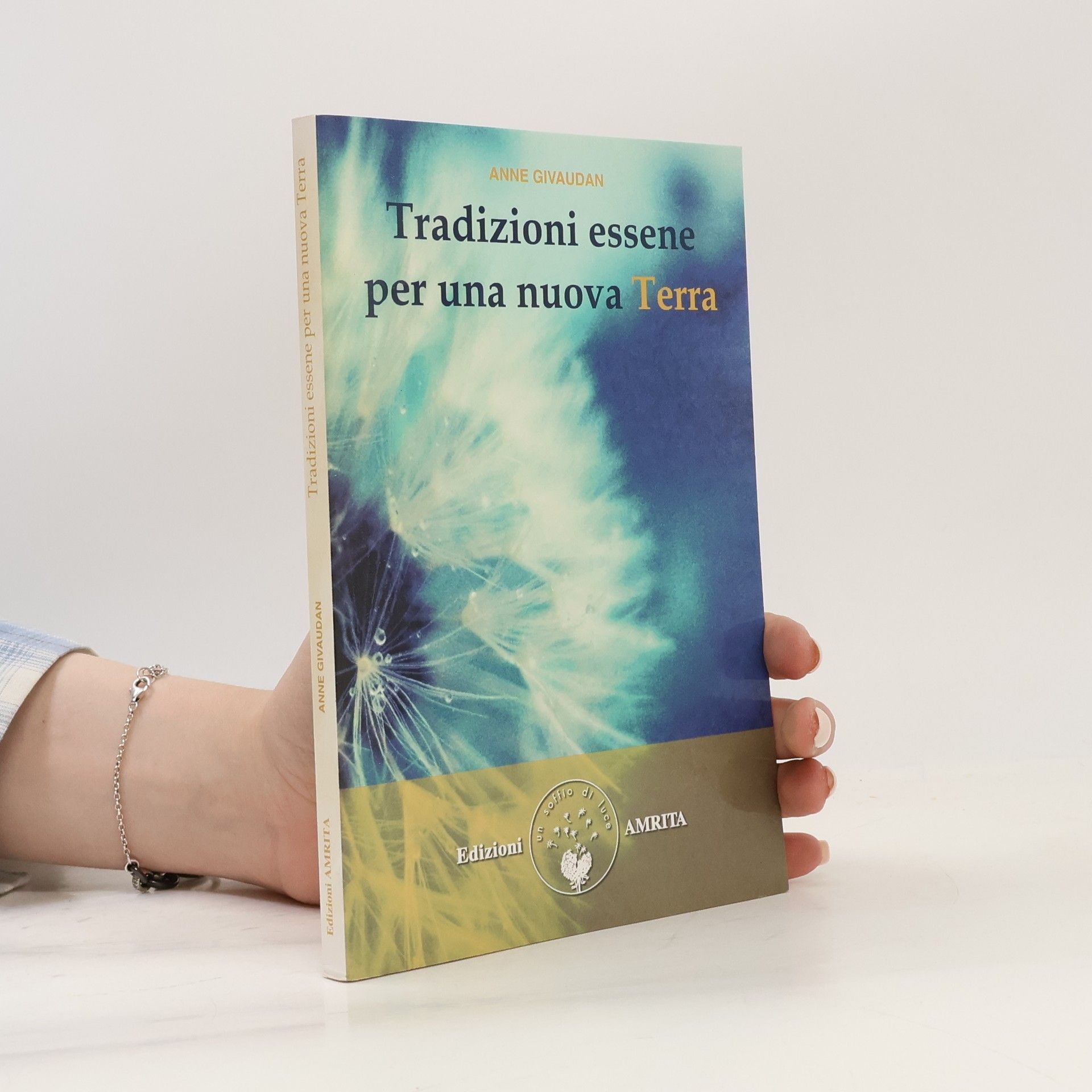 Meurois-Givaudan Tradizioni essene per una nuova Terra